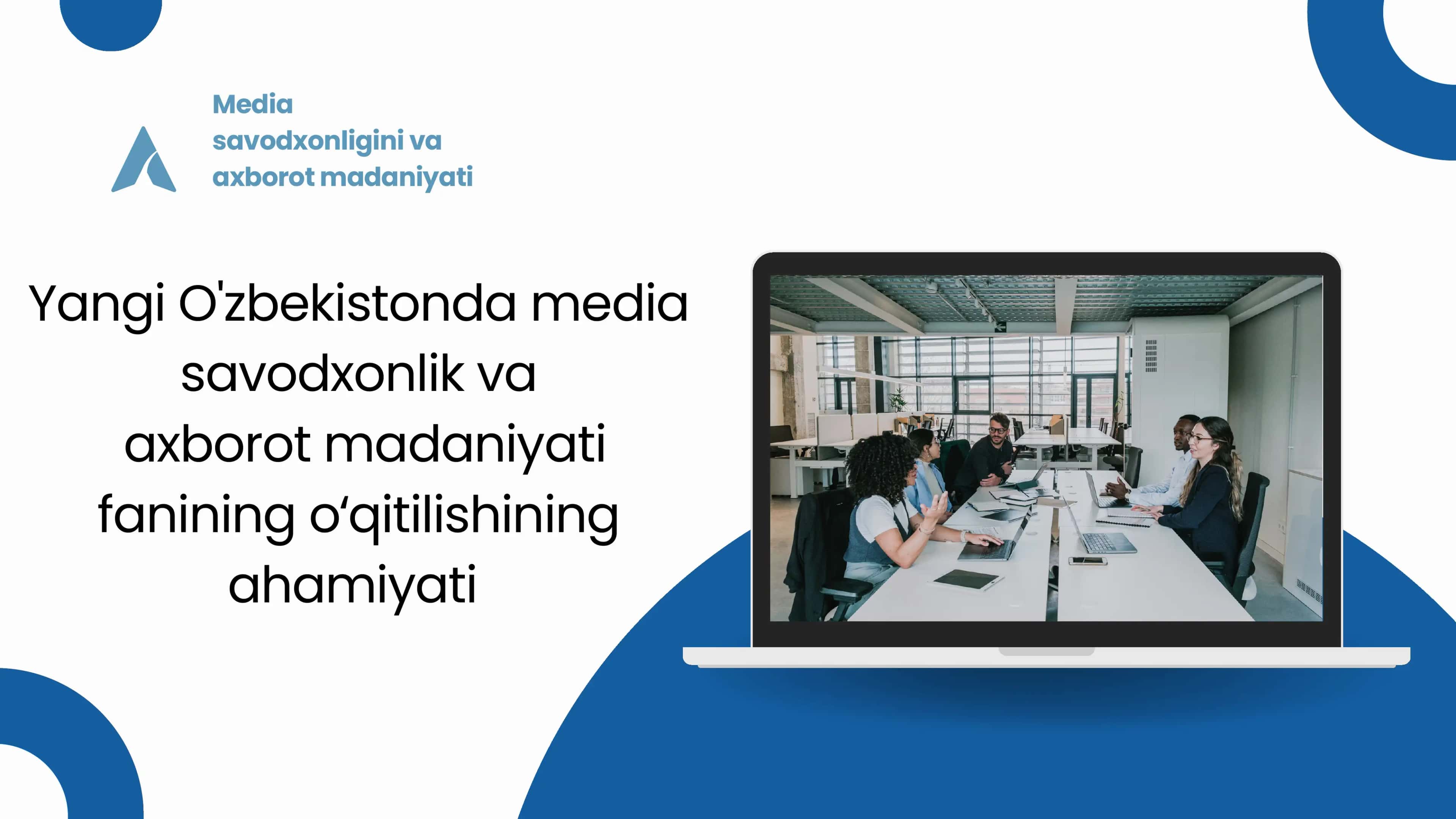 Media savodxonligini va axborot madaniyati