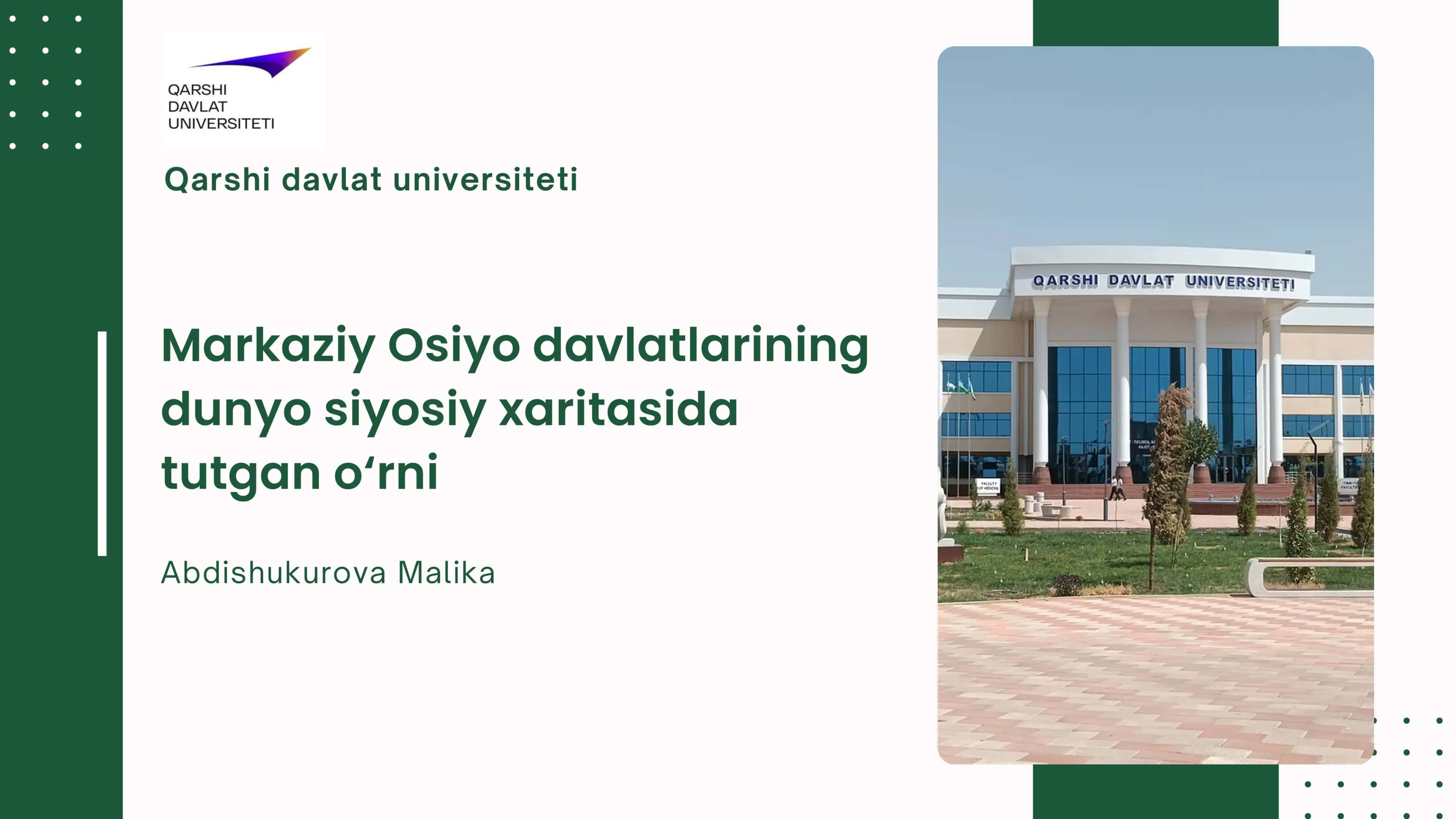 Markaziy Osiyo davlatlarining dunyo siyosiy xaritasida tutgan oʻrni