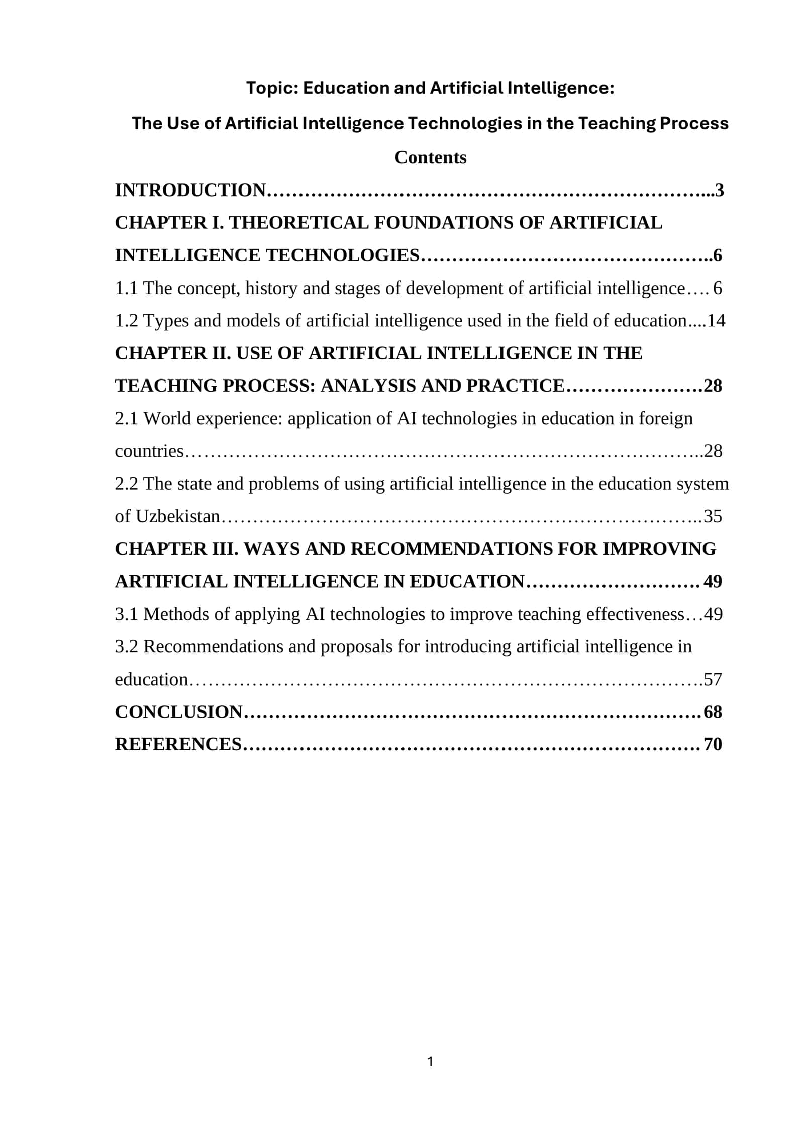 Education and Artificial Intelligence: The Use of Artificial Intelligence Technologies in the Teaching Process