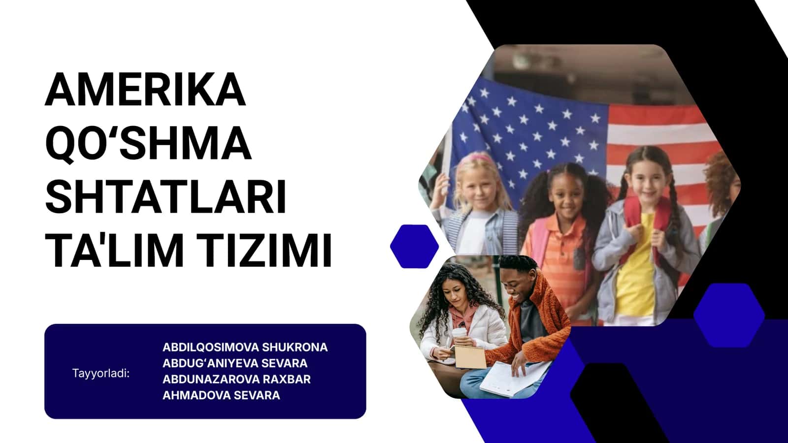 AMERIKA QOʻSHMA SHTATLARI TA'LIM TIZIMI