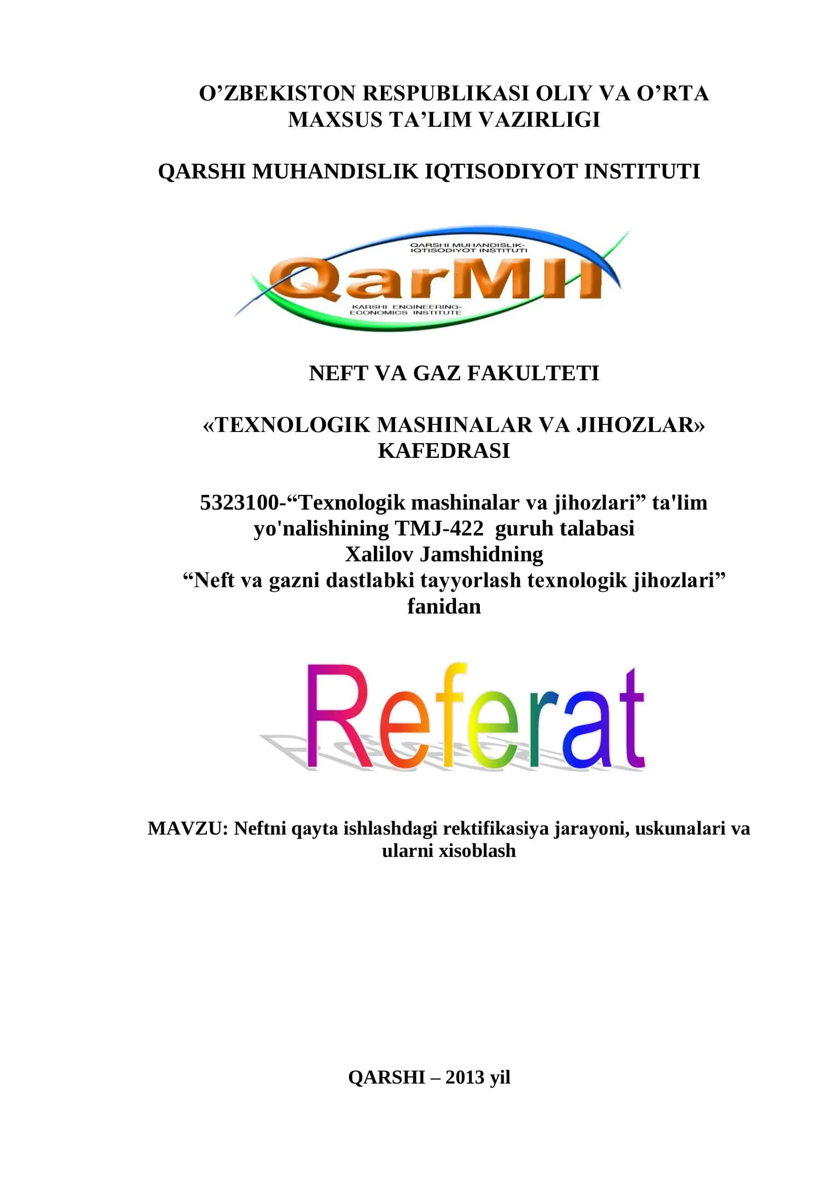 Neftni qаytа ishlаshdаgi rektifikаsiya jаrаyoni, uskunаlаri va ularni xisoblash