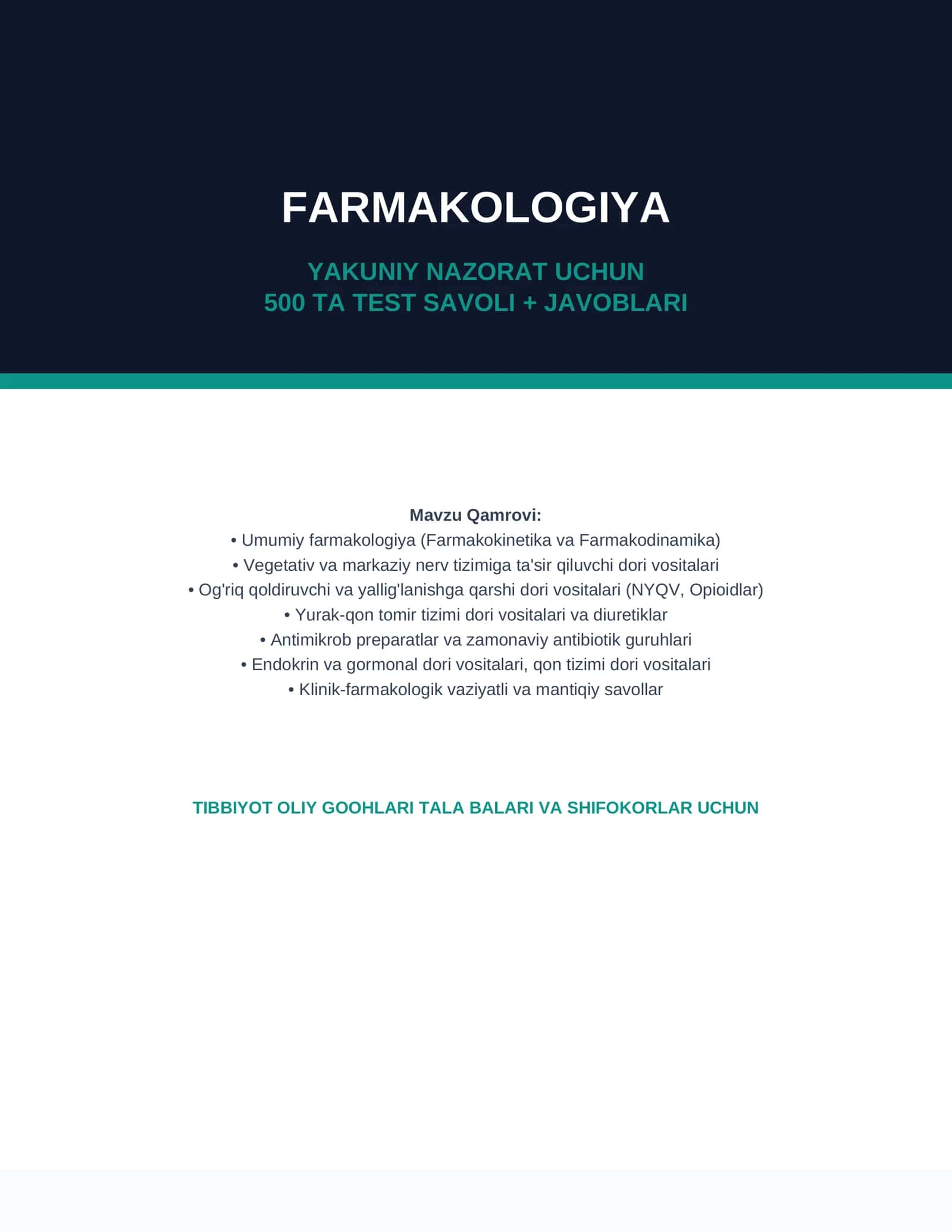 Farmakologiya — yakuniy nazorat uchun 500 ta test savoli + javoblari