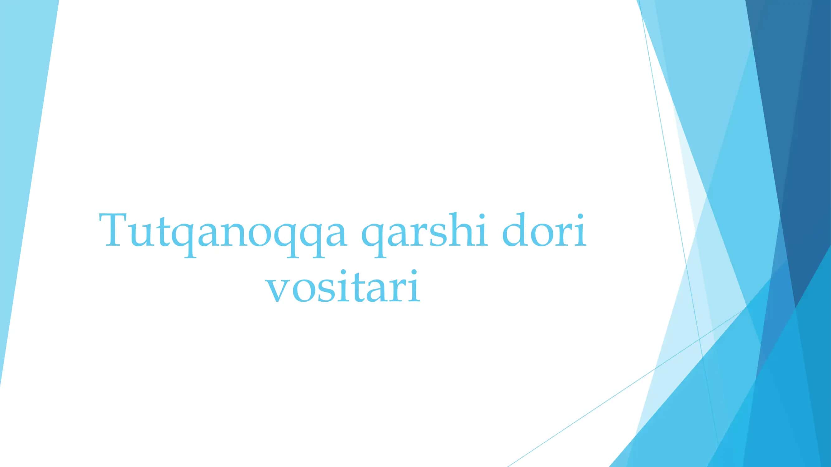 Tutqanoqqa qarshi dori
