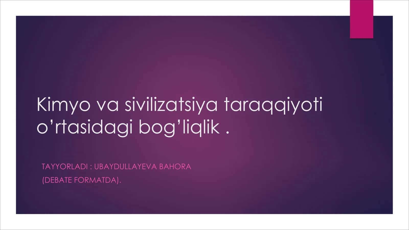Kimyo va sivilizatsiya taraqqiyoti o'rtasidagi bog'liqlik