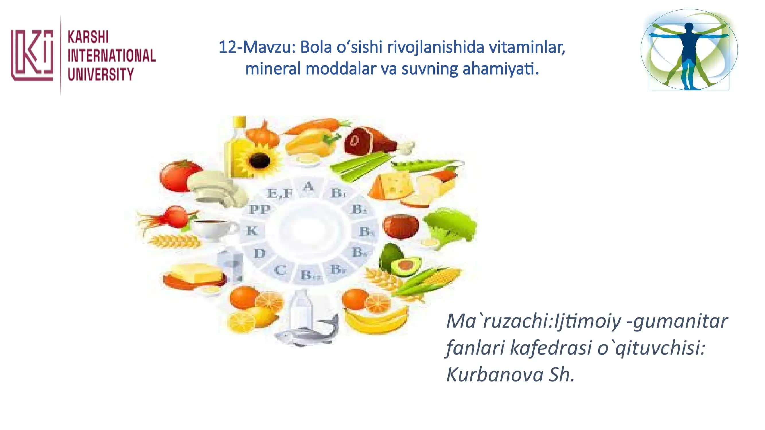 Bola oʻsishi rivojlanishida vitaminlar, mineral moddalar va suvning ahamiyati