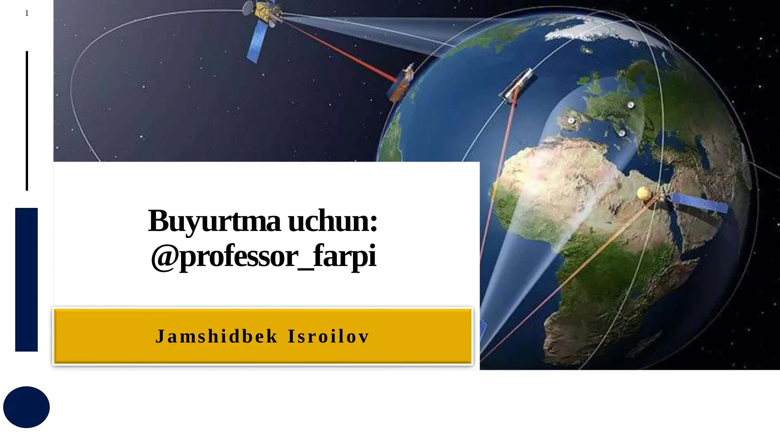 Sunʼiy aloqa tizimlarini ishlash prinsipi