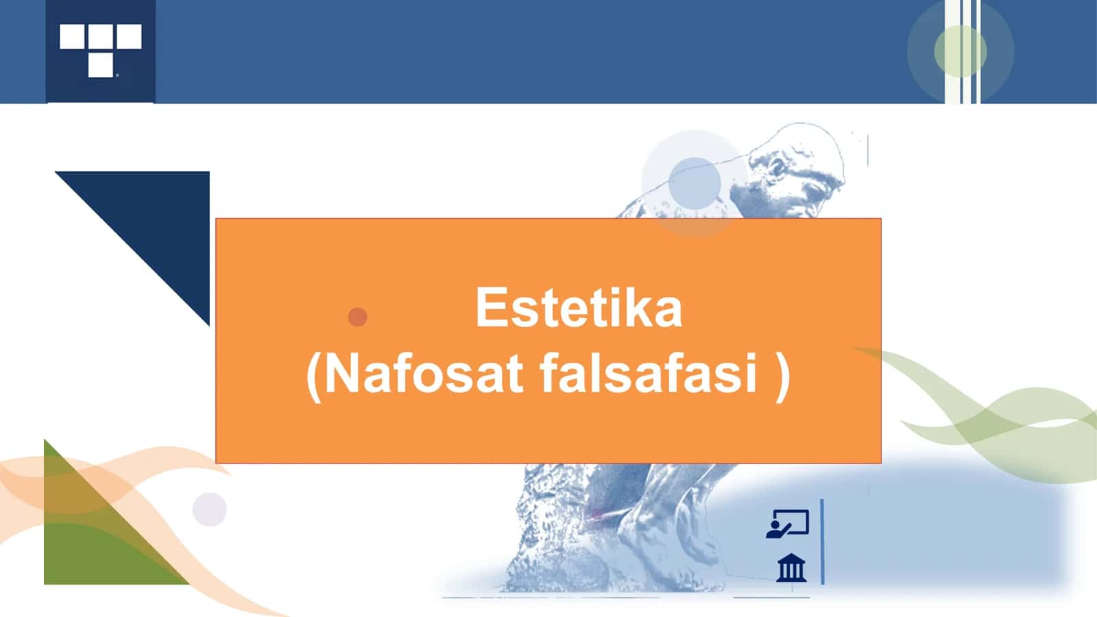 Estetika
(Nafosat falsafasi )