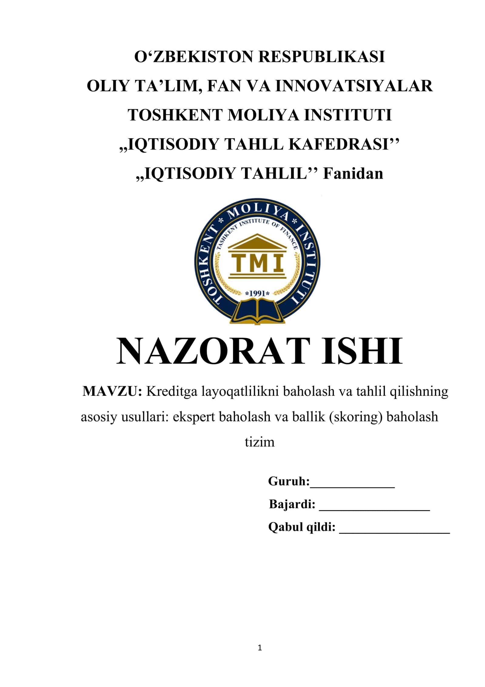 Kreditga layoqatlilikni baholash va tahlil qilishning asosiy usullari: ekspert baholash va ballik (skoring) baholash tizim