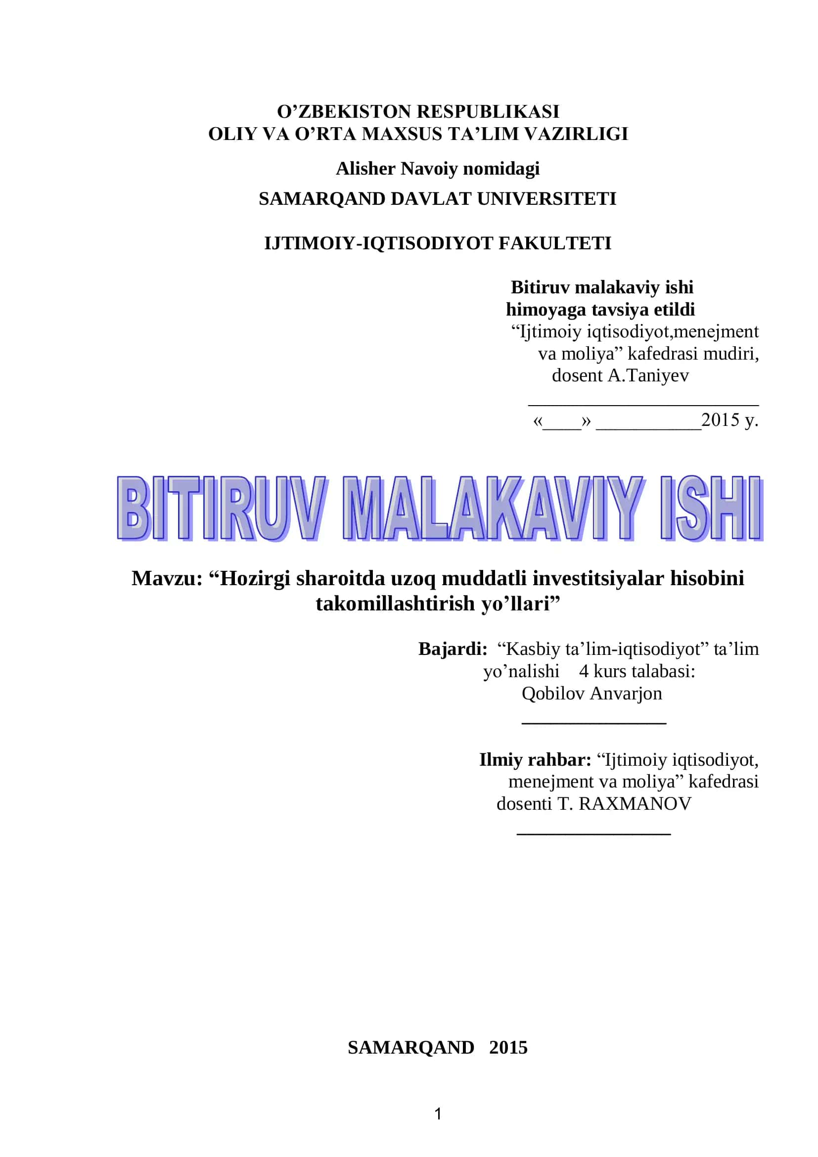 Hozirgi sharoitda uzoq muddatli investitsiyalar hisobini takomillashtirish yo’llari