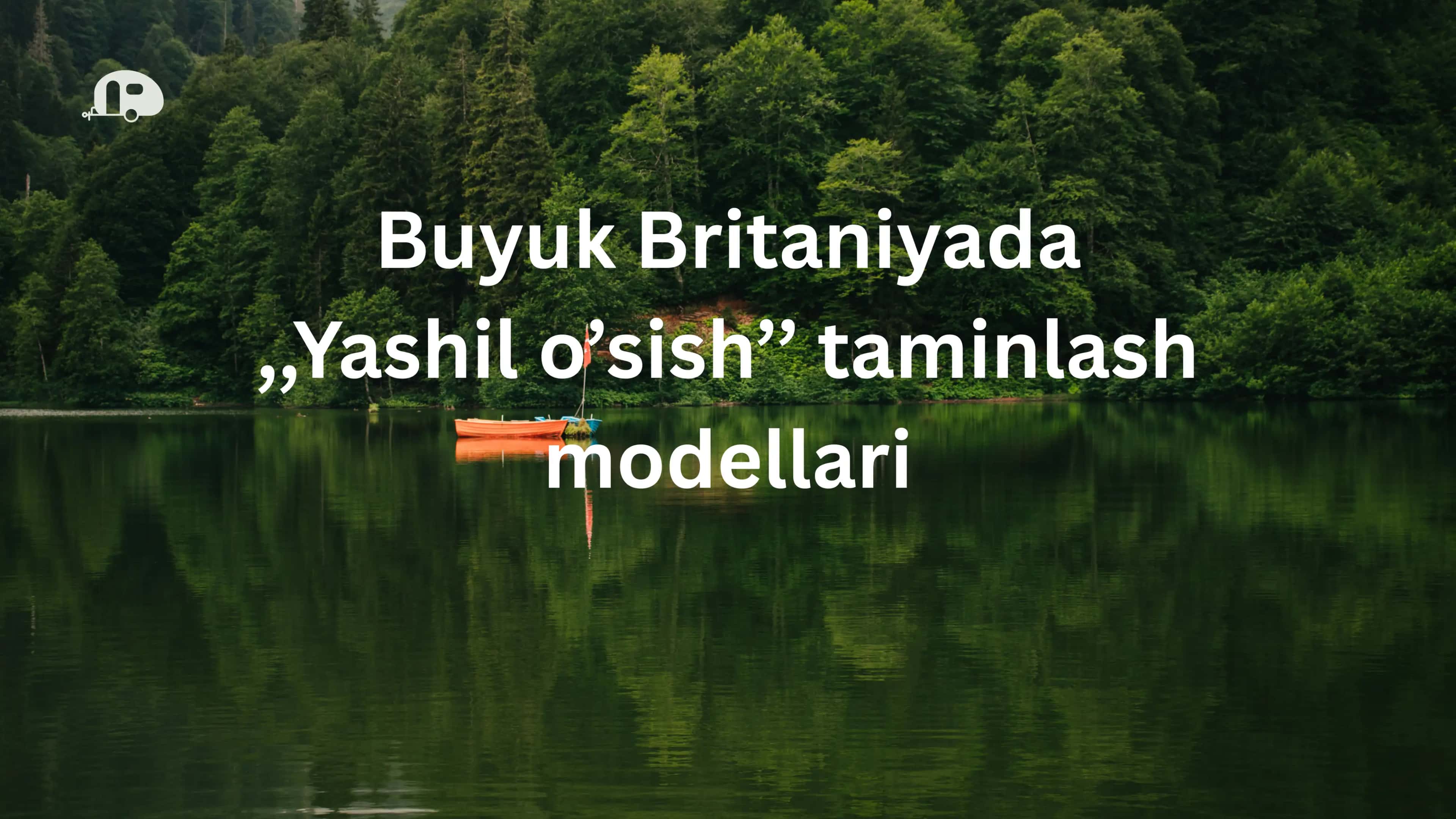 Buyuk Britaniyada Yashil o’sish