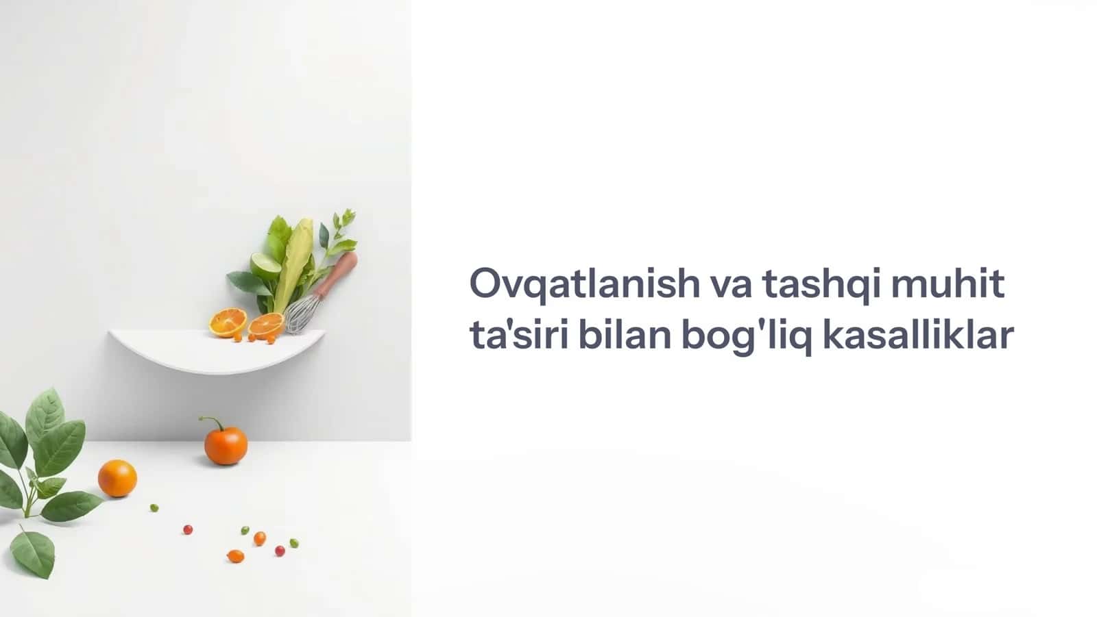 Ovqatlanish va tashqi muhit ta'siri