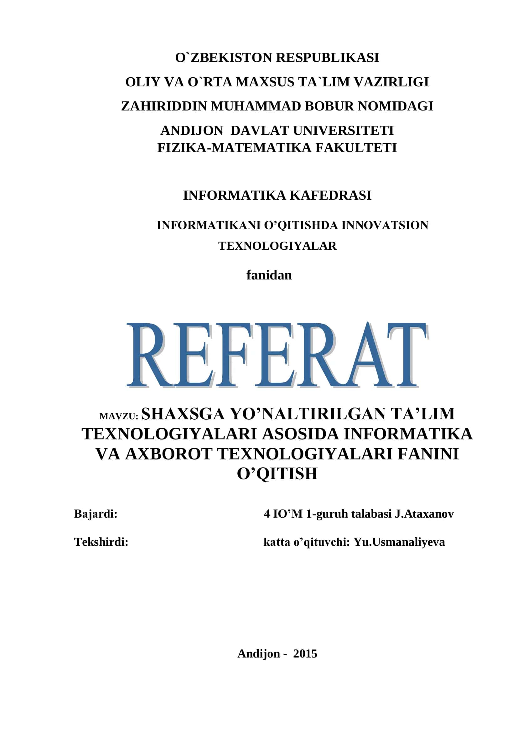 SHAXSGA YO’NALTIRILGAN TA’LIM TEXNOLOGIYALARI ASOSIDA INFORMATIKA VA AXBOROT TEXNOLOGIYALARI FANINI O’QITISH