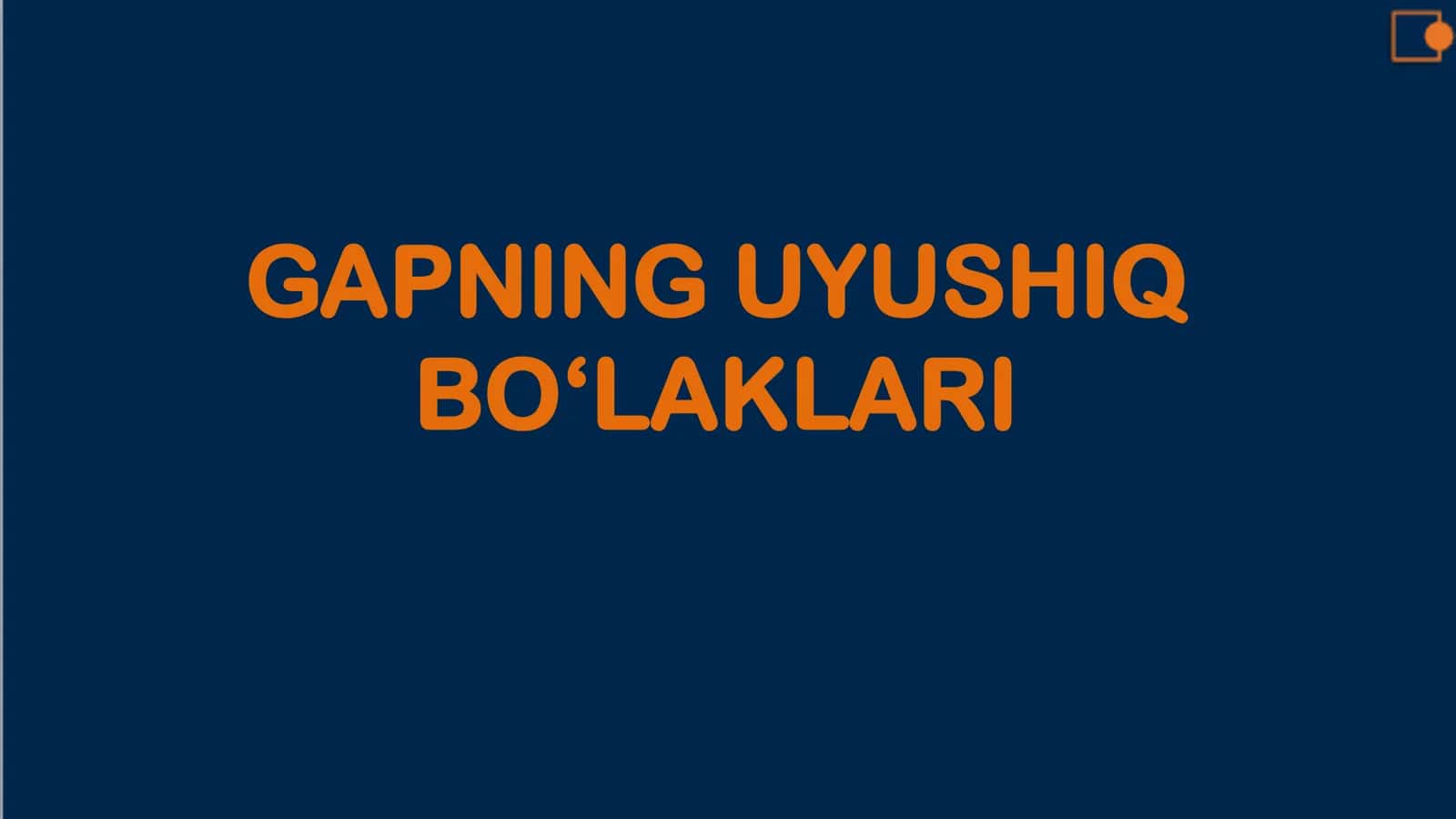 GAPNING UYUSHIQ BO‘LAKLARI