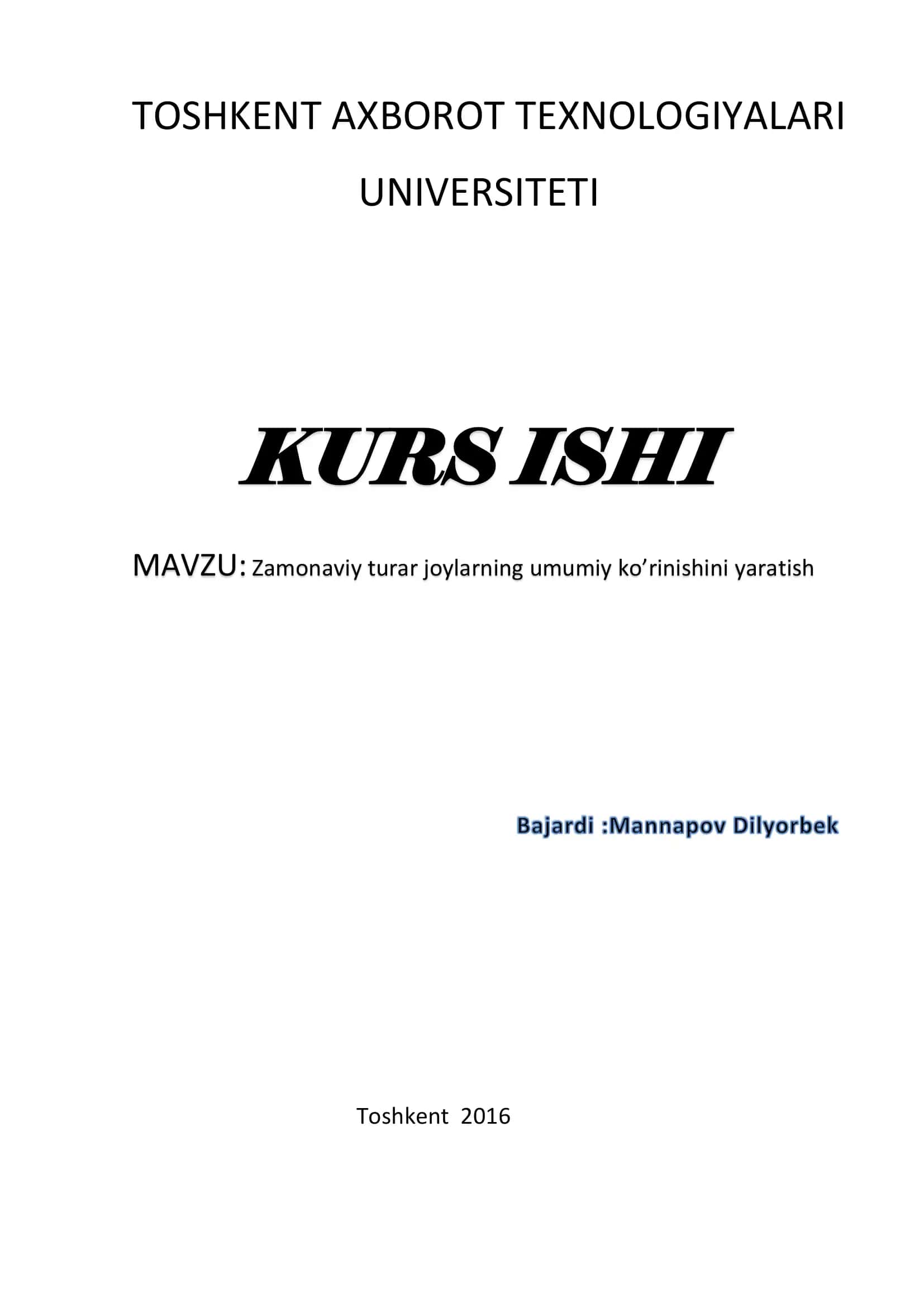 Zamonaviy turar joylarning umumiy ko’rinishini yaratish