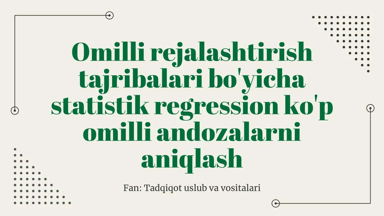Omilli rejalashtirish tajribalari bo'yicha statistik regression ko'p omilli andozalarni aniqlash