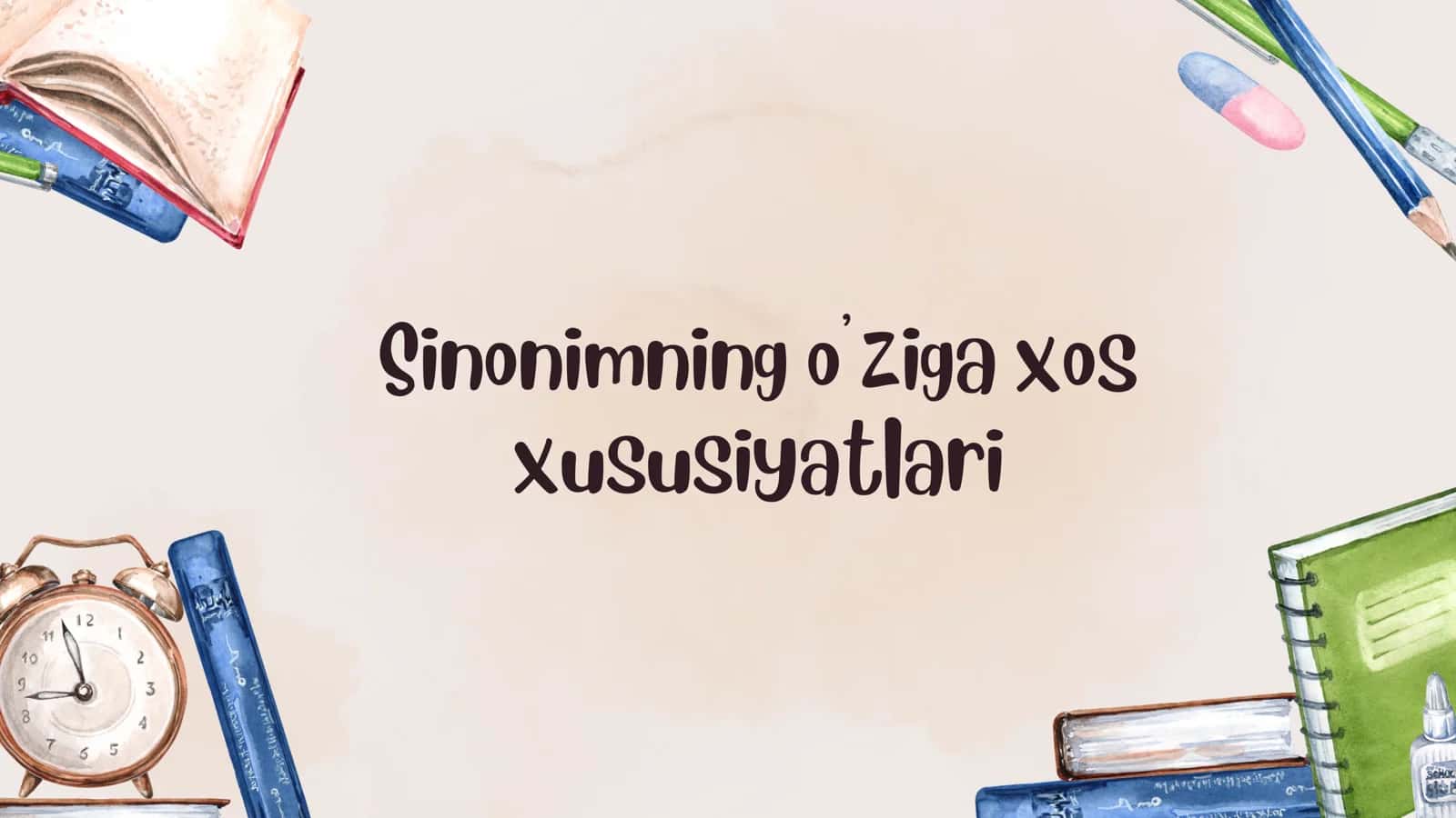Sinonimning o’ziga xos xususiyatlari