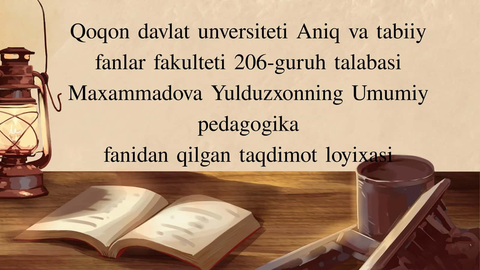 Umumiy pedagogika fanidan qilgan taqdimot loyixasi