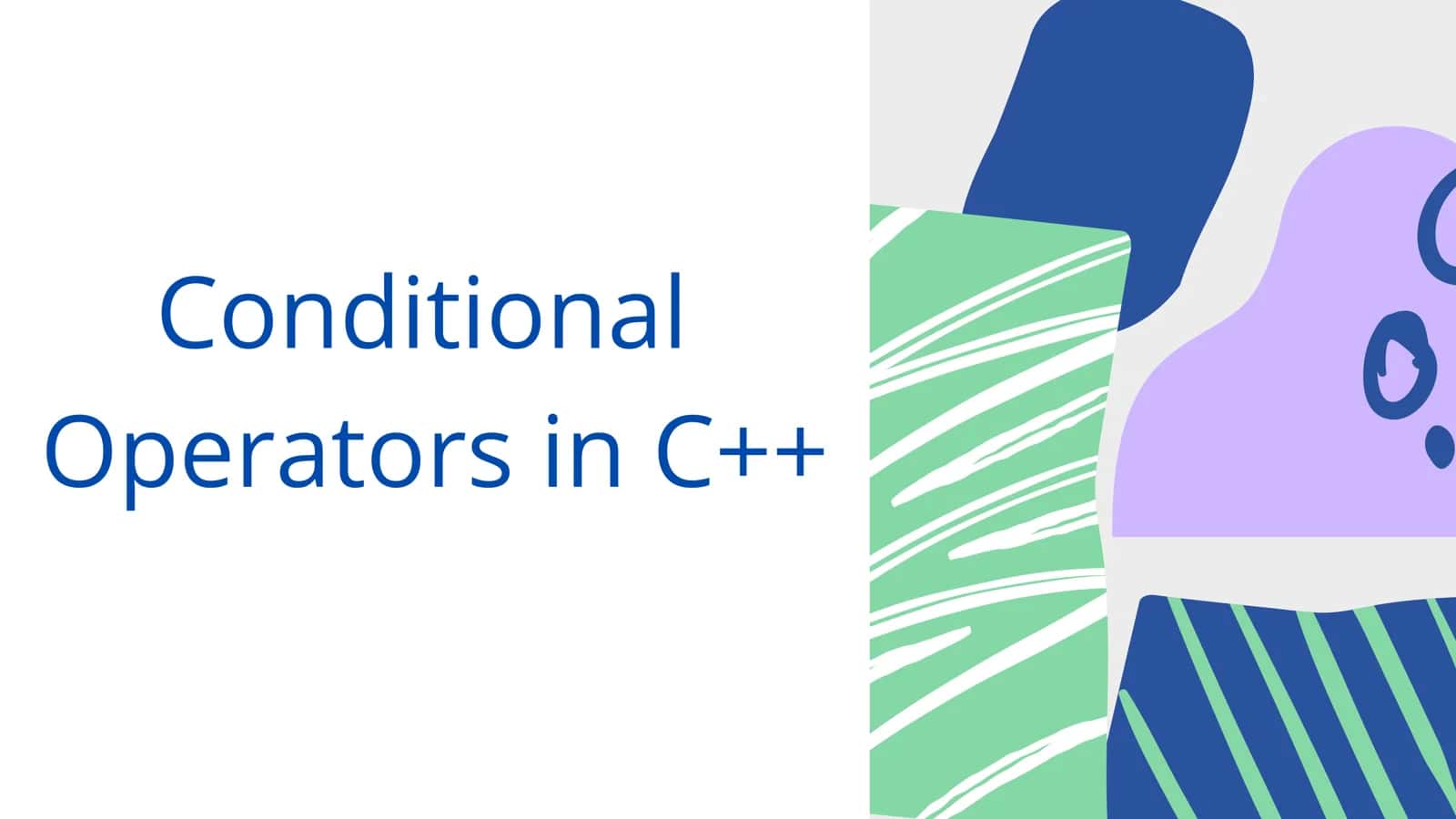 Conditional Operators in C++