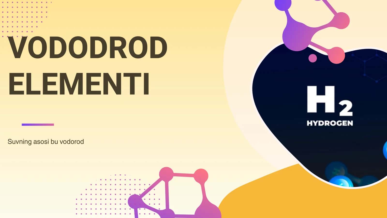 Vodorod elementi haqida taqdimot