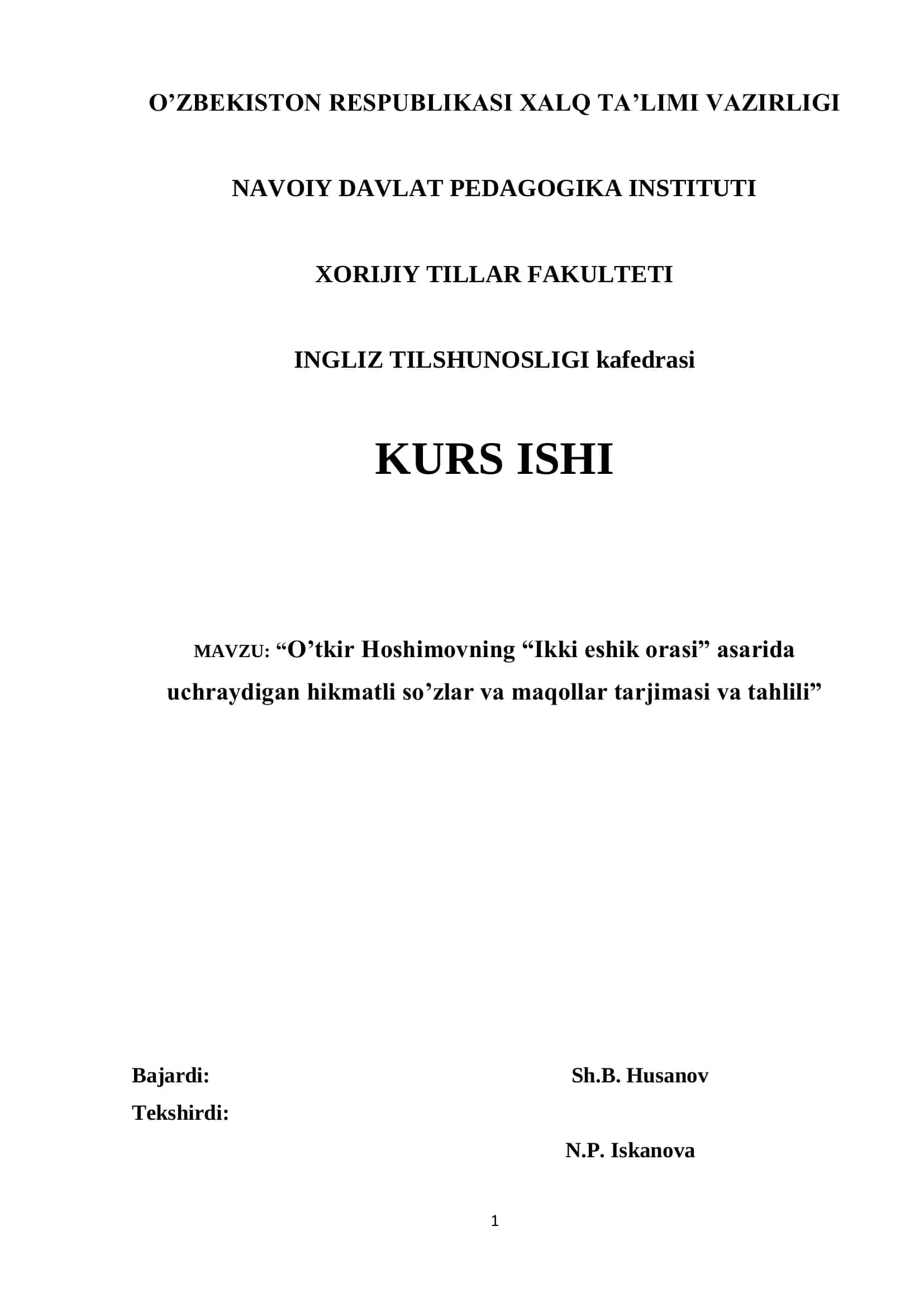 “O’tkir Hoshimovning “Ikki eshik orasi” asarida uchraydigan hikmatli so’zlar va maqollar tarjimasi va tahlili”