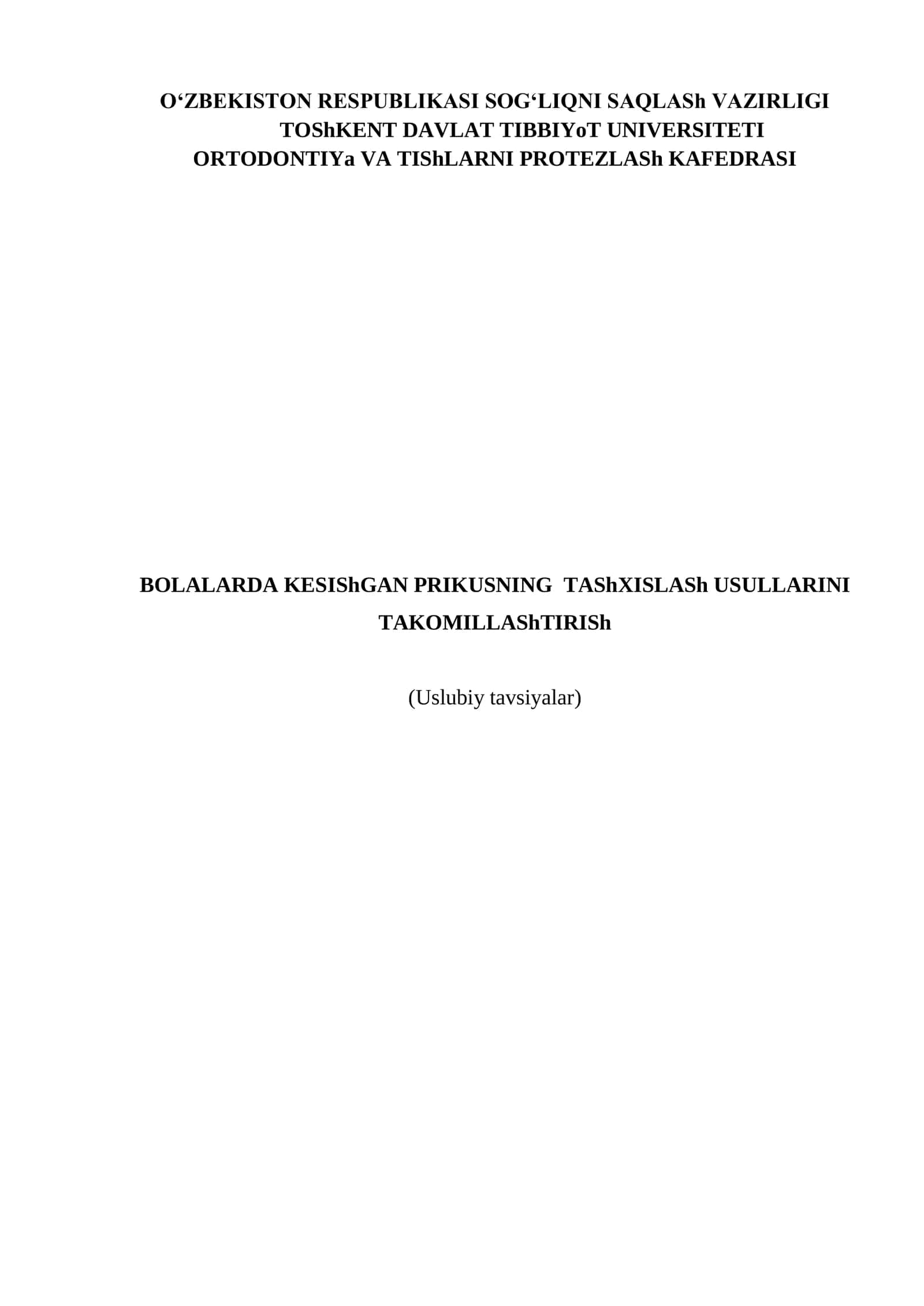 BOLALARDA KESIShGAN PRIKUSNING TAShXISLASh USULLARINI TAKOMILLAShTIRISh