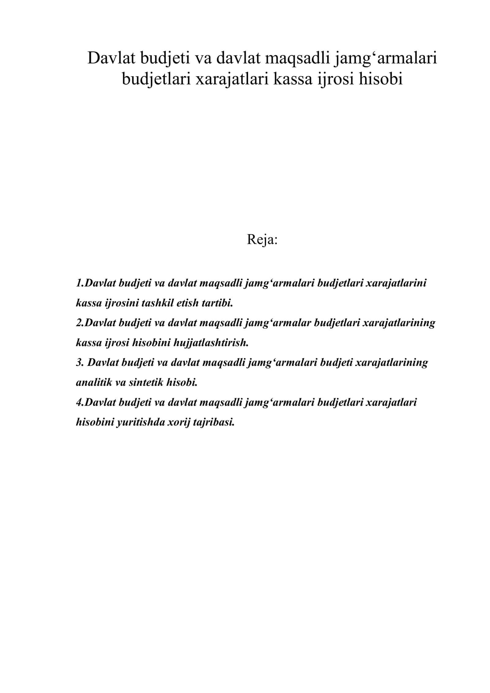 Davlat budjeti va davlat maqsadli jamg‘armalari budjetlari xarajatlari kassa ijrosi hisobi