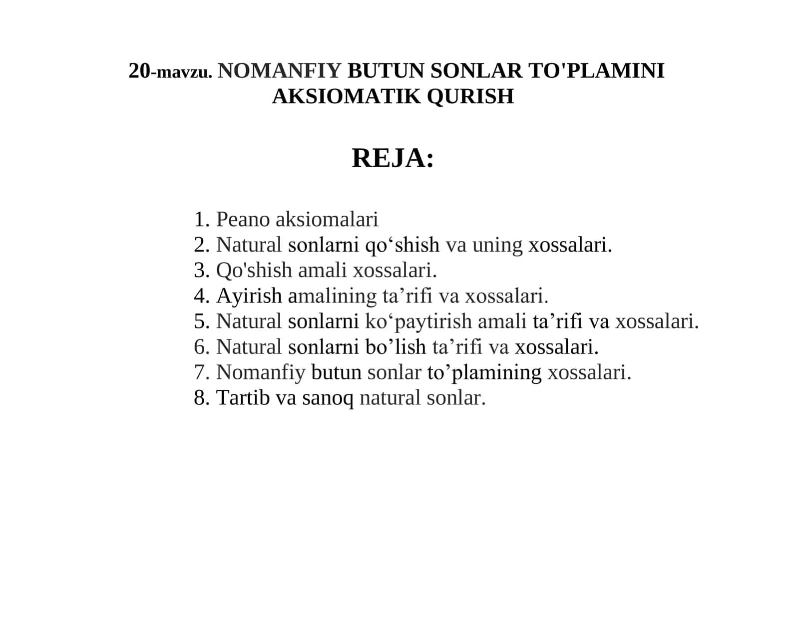 NOMANFIY BUTUN SONLAR TO'PLAMINI AKSIOMATIK QURISH