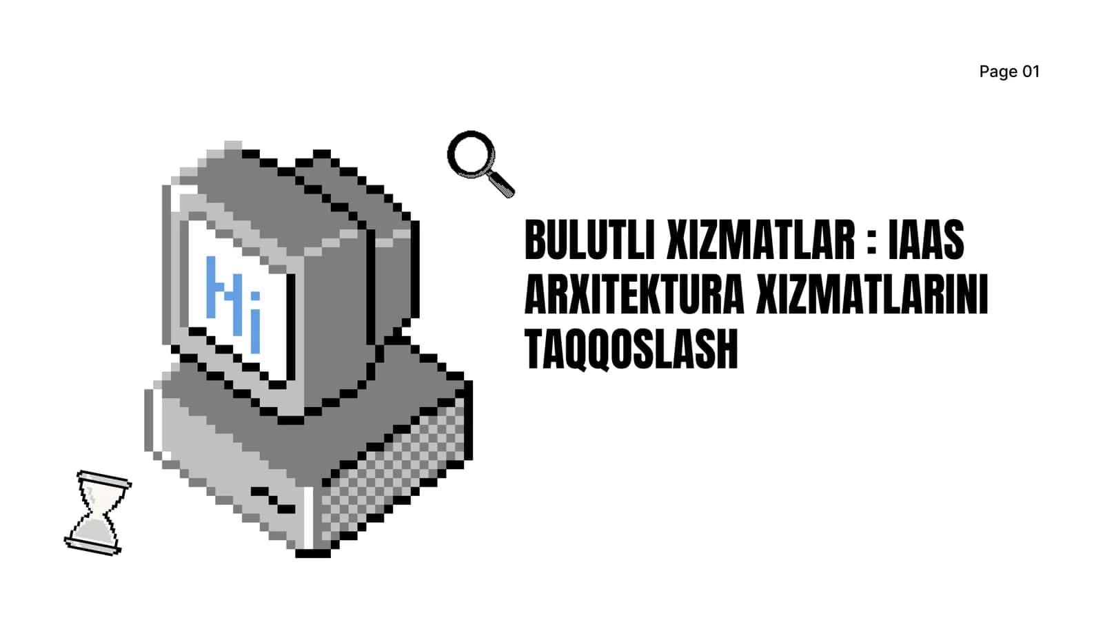 BULUTLI XIZMATLAR: IAAS ARXITEKTURA XIZMATLARINI TAQQOSLASH