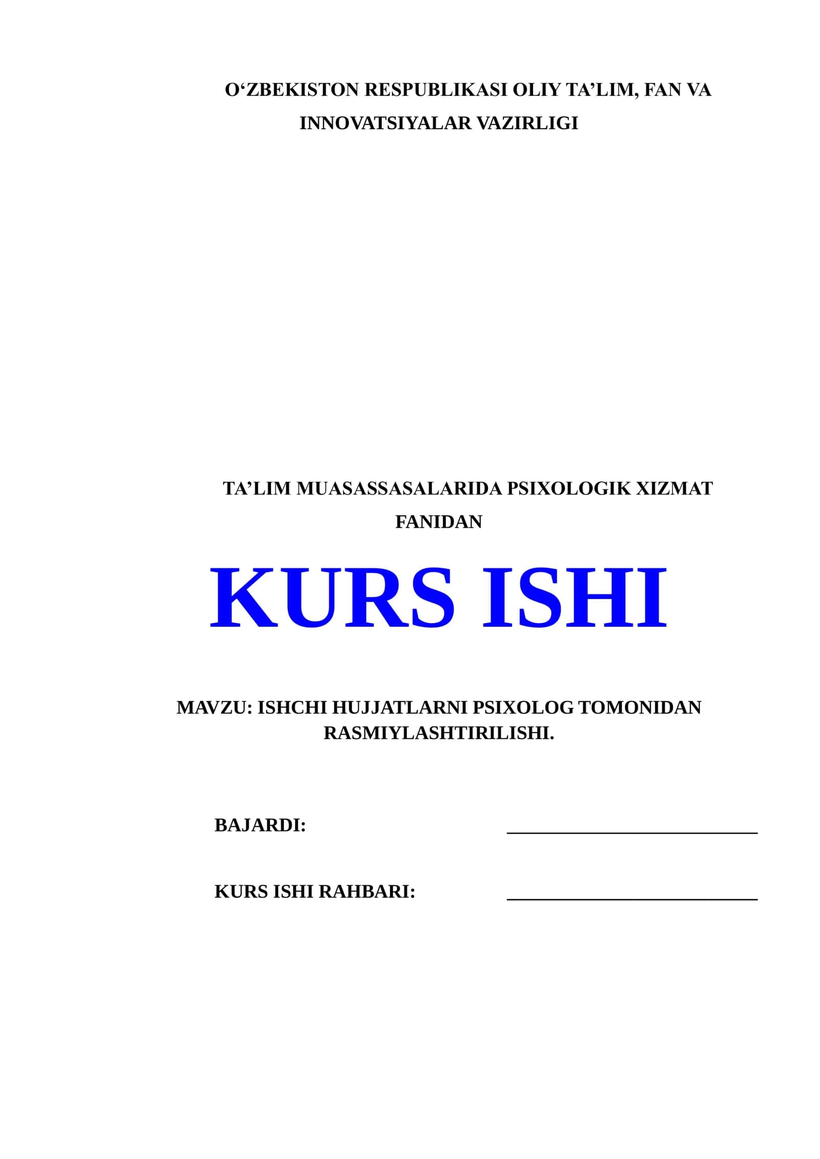 ISHCHI HUJJATLARNI PSIXOLOG TOMONIDAN RASMIYLASHTIRILISHI