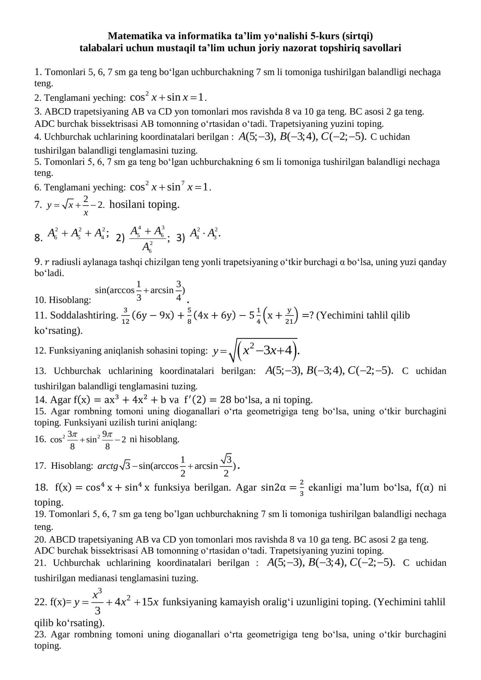 Matematika va informatika ta’lim yo‘nalishi 5-kurs (sirtqi) talabalari uchun mustaqil ta’lim uchun joriy nazorat topshiriq savollari