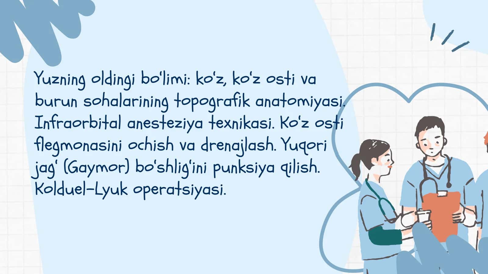 Yuzning oldingi bo‘limi: ko‘z, ko‘z osti va burun sohalarining topografik anatomiyasi. Infraorbital anesteziya texnikasi. Ko‘z osti flegmonasini ochish va drenajlash. Yuqori jag‘ (Gaymor) bo‘shlig‘ini punksiya qilish. Kolduel–Lyuk operatsiyasi.