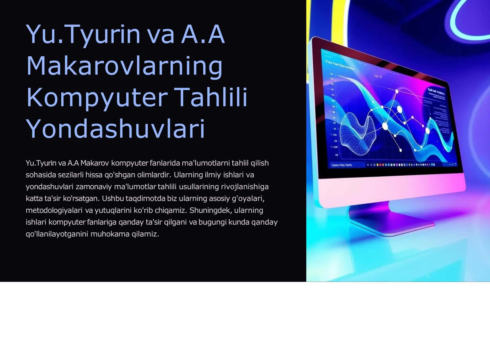 Yu.Tyurin va A.A Makarovlarning Kompyuter Tahlili Yondashuvlari