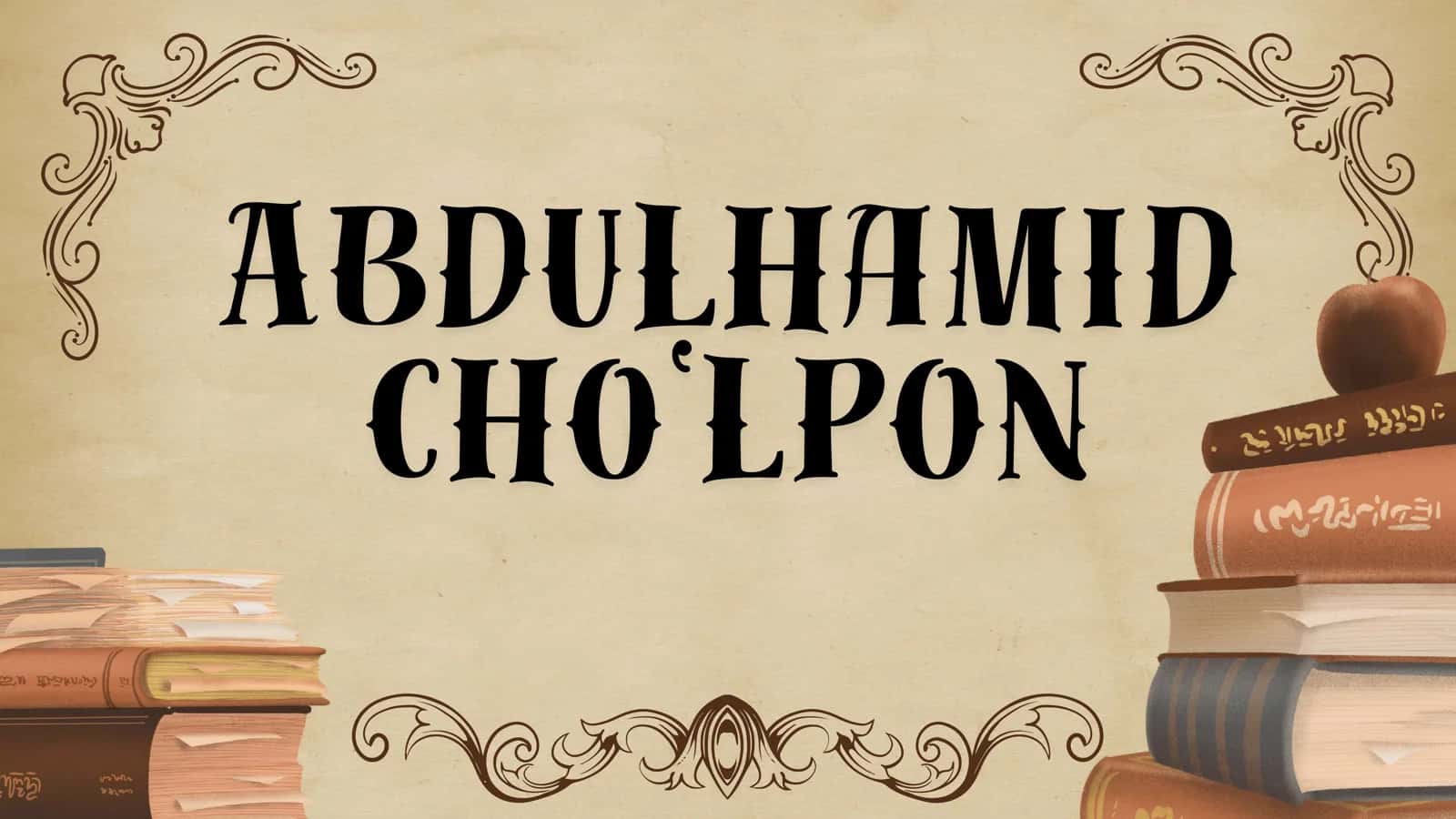 Abdulhamid Cho‘lpon