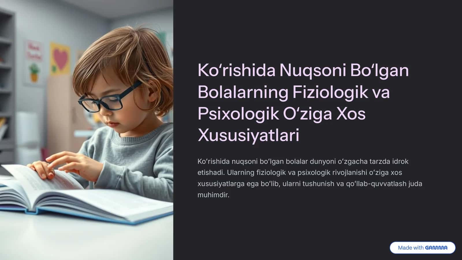 Ko‘rishda nuqsoni bo‘lgan bolalar haqida taqdimot