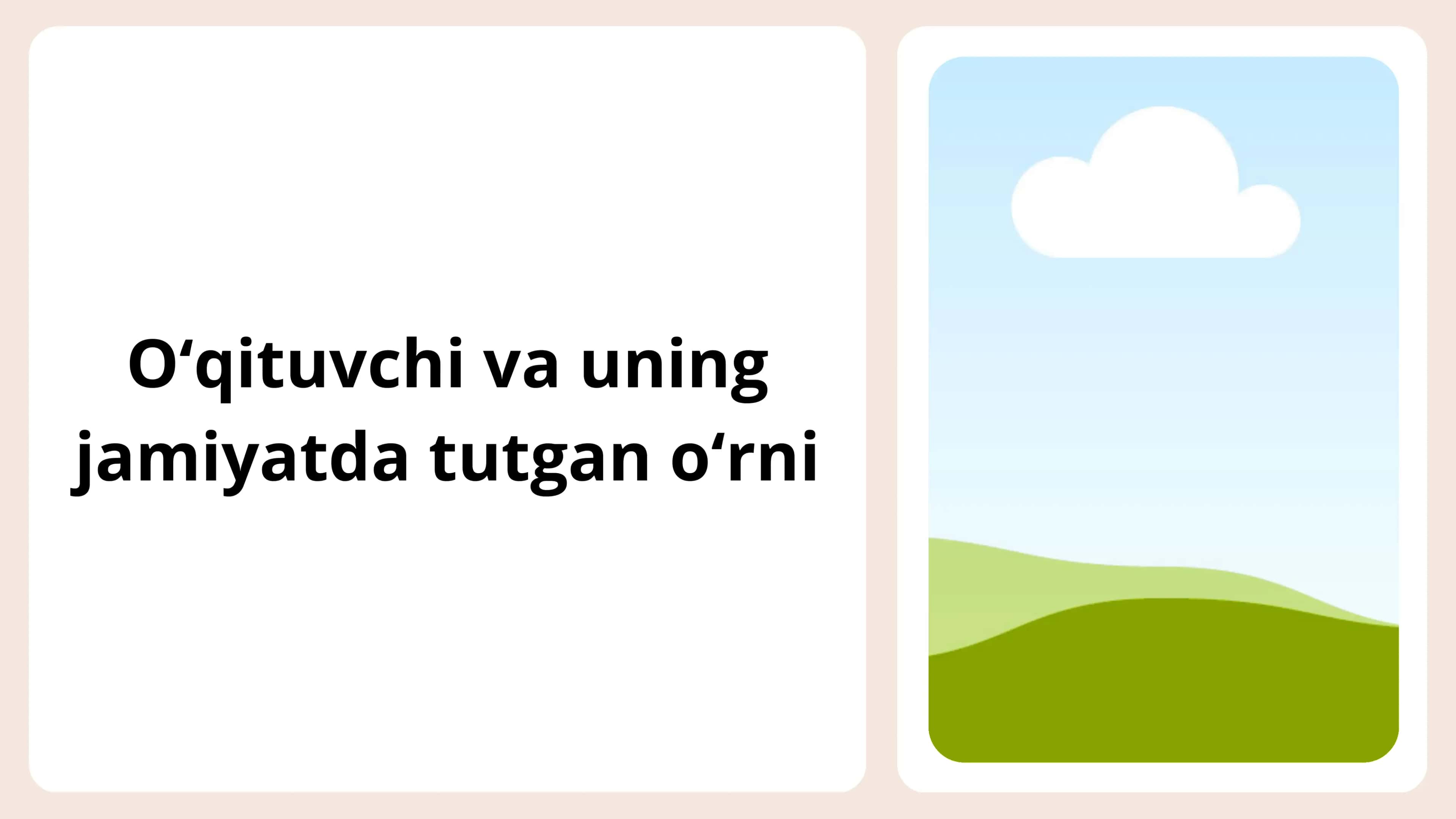Oʻqituvchi va uning jamiyatda tutgan oʻrni