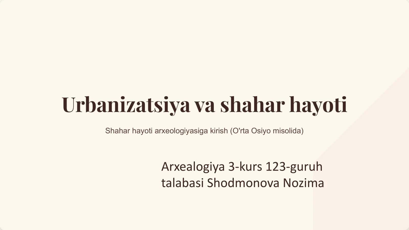 Shahar hayoti arxeologiyasiga kirish (O'rta Osiyo misolida)