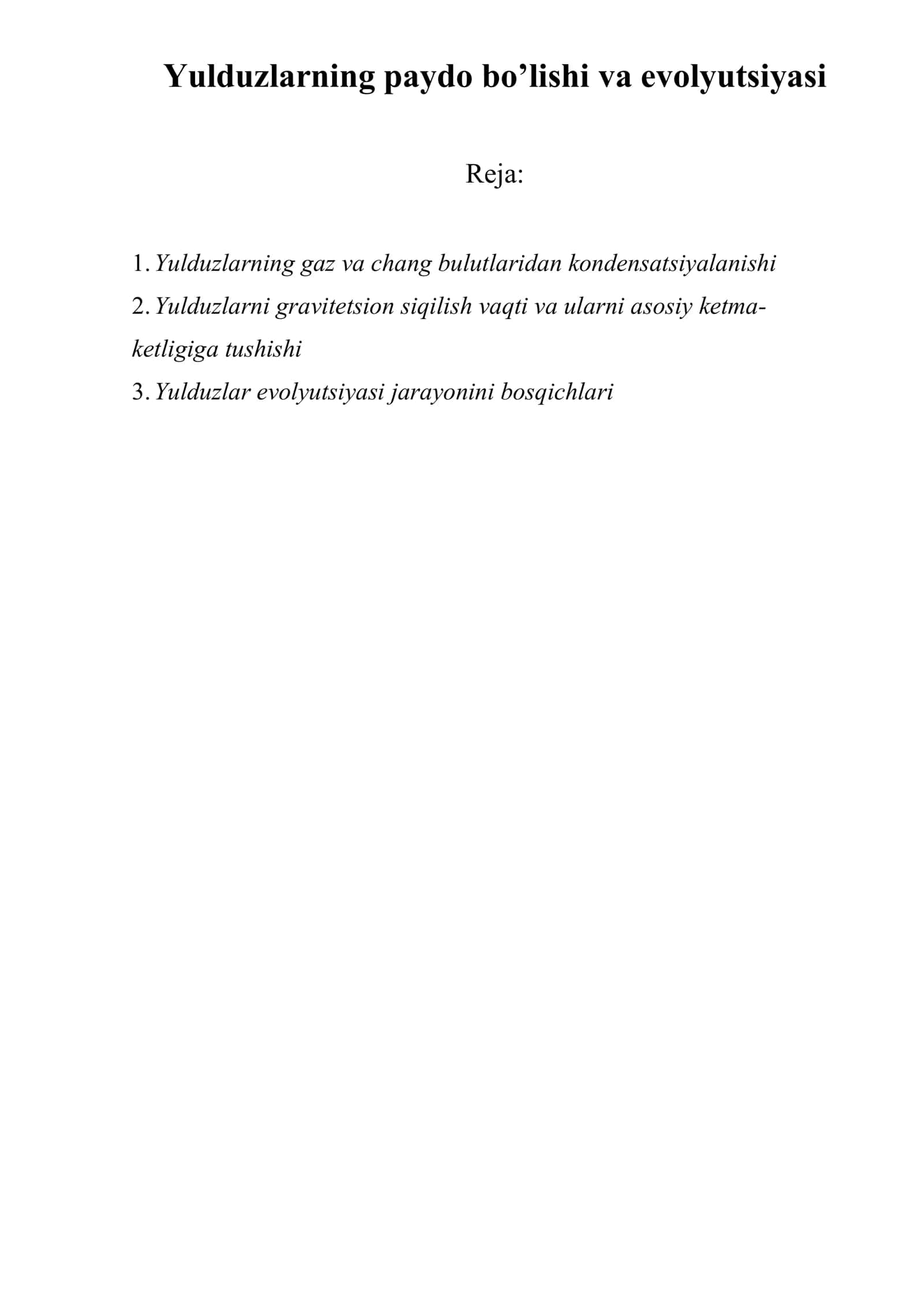 Yulduzlarning paydo bo’lishi va evolyutsiyasi
