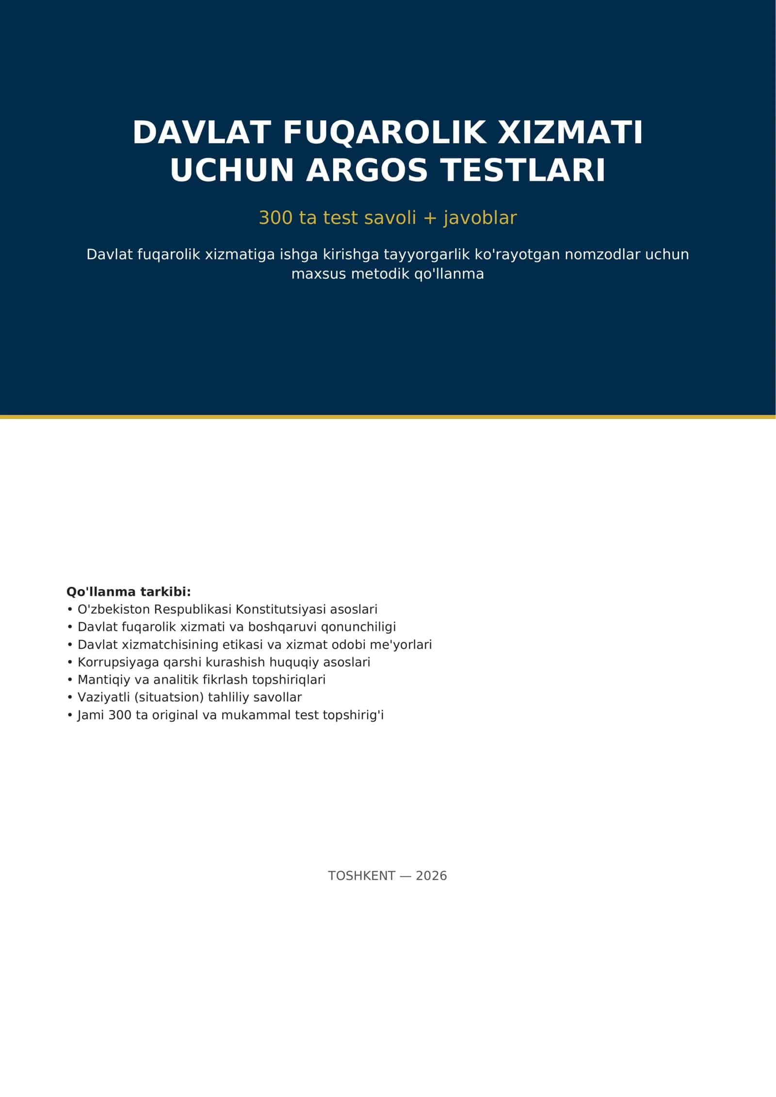 Davlat fuqarolik xizmatiga ishga kirish uchun ARGOS — 300 ta test savoli + javoblari