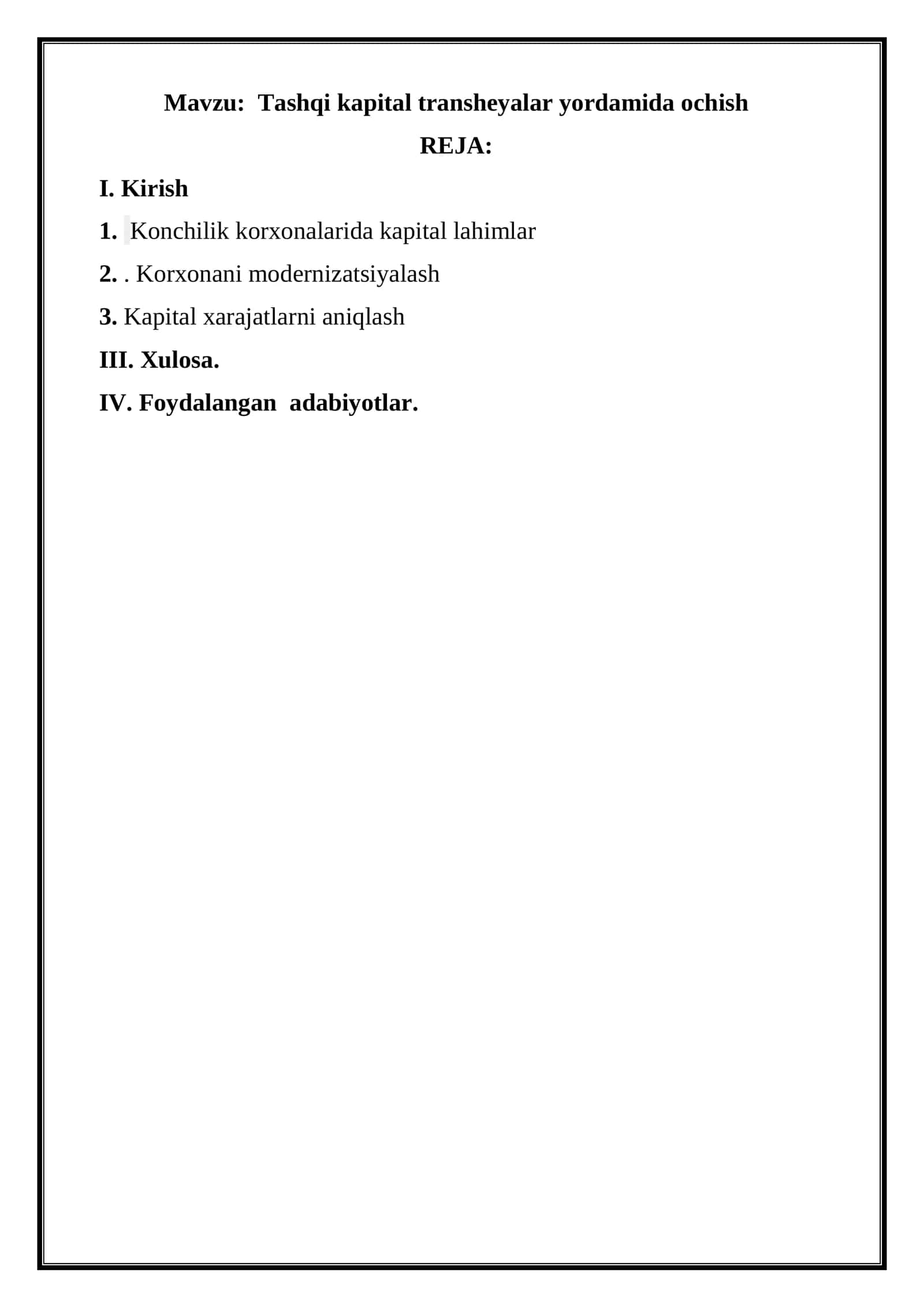 Tashqi kapital transheyalar yordamida ochish