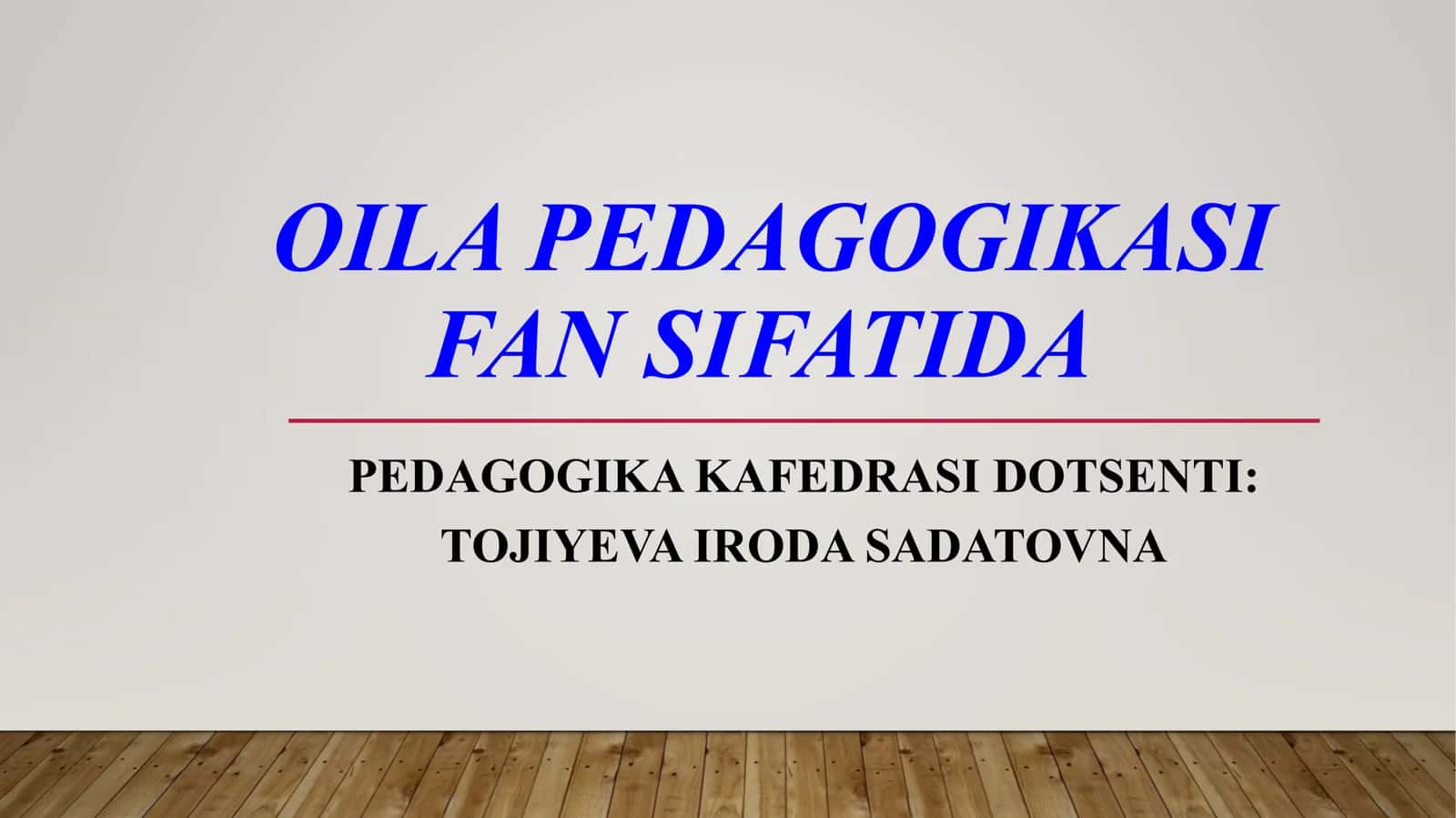 OILA PEDAGOGIKASI