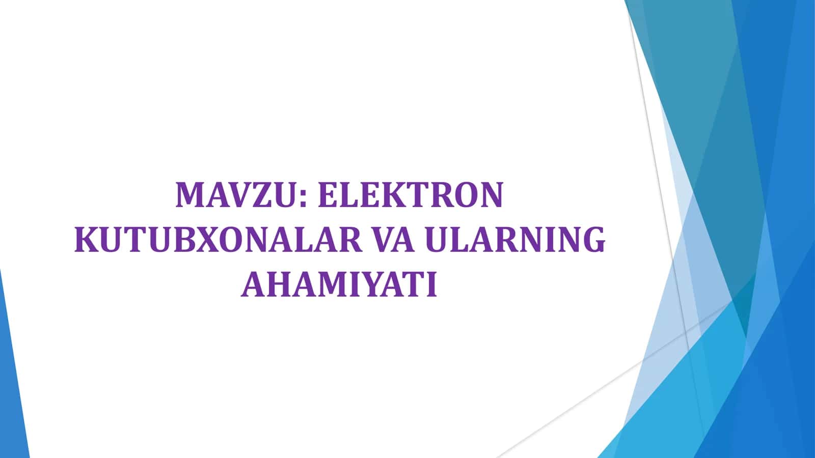 ELEKTRON KUTUBXONALAR VA ULARNING AHAMIYATI