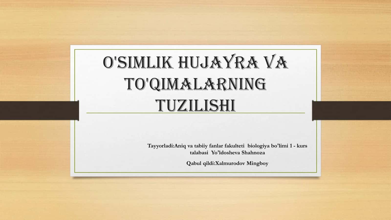 O‘simlik hujayra va to‘qimalarining tuzilishi