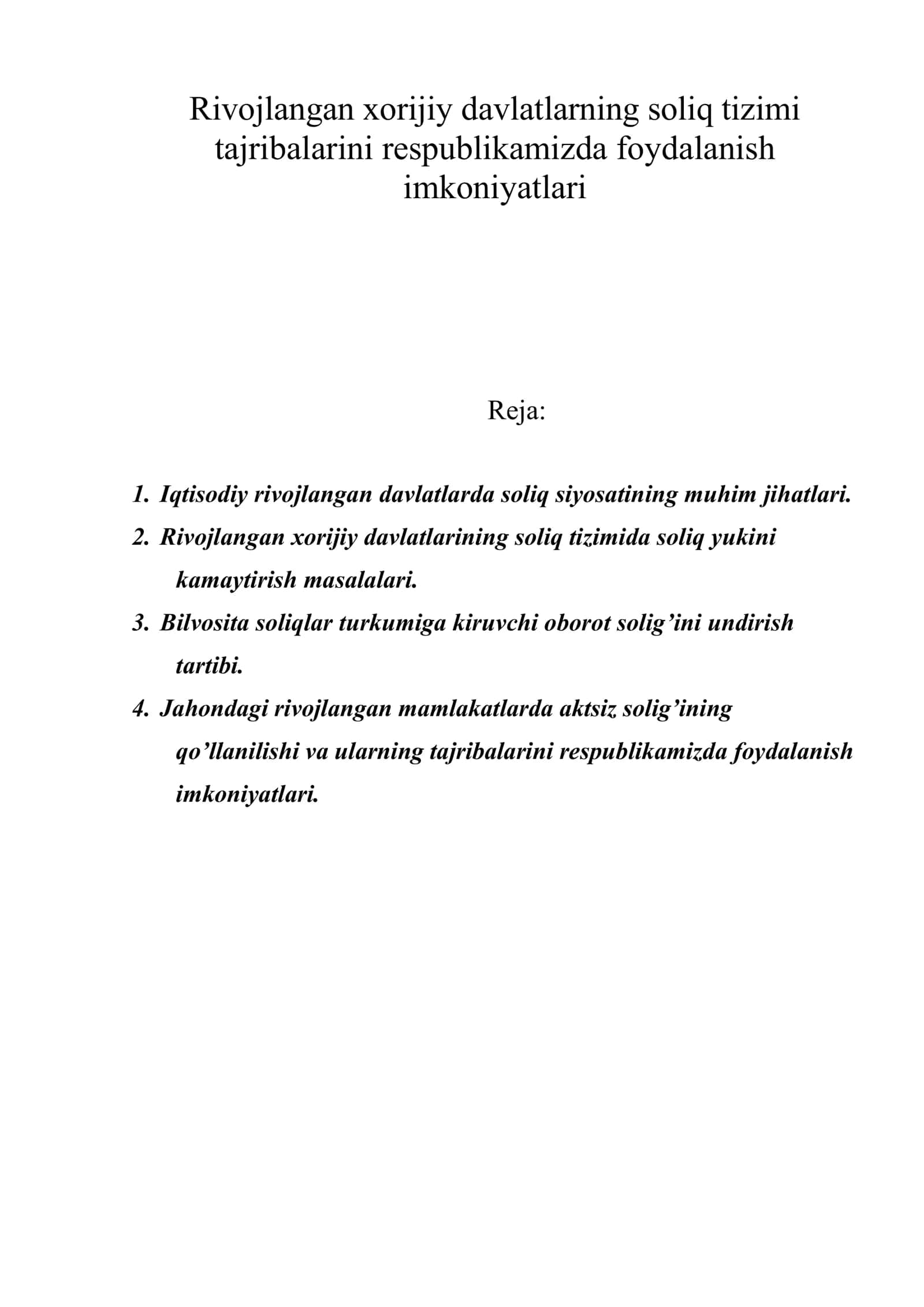 Rivojlangan xorijiy davlatlarning soliq tizimi tajribalarini respublikamizda foydalanish imkoniyatlari