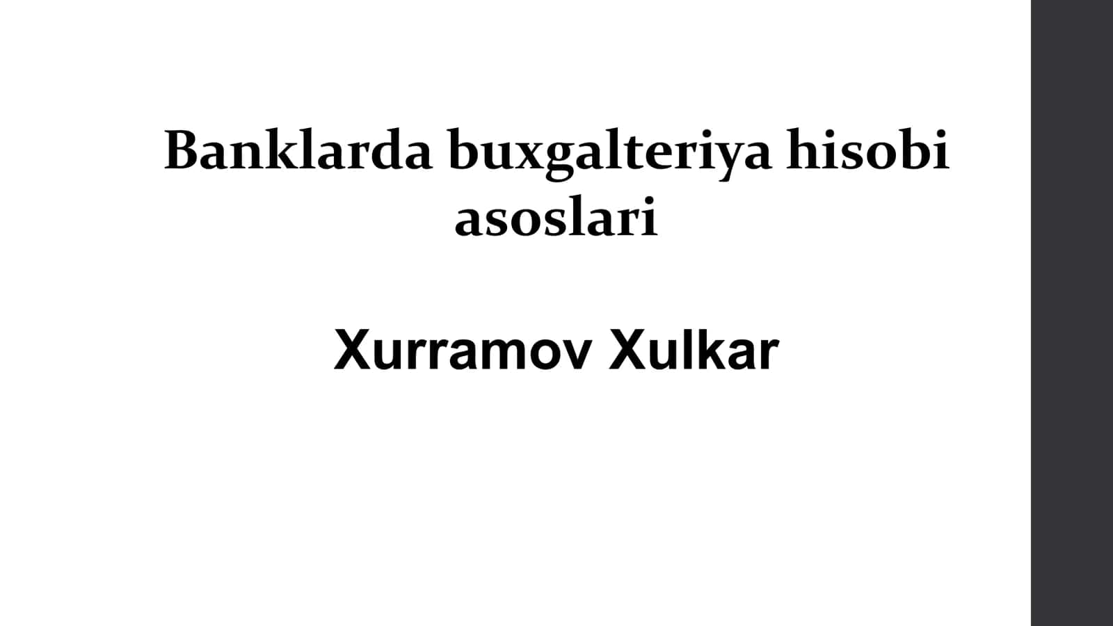Banklarda buxgalteriya hisobi asoslari