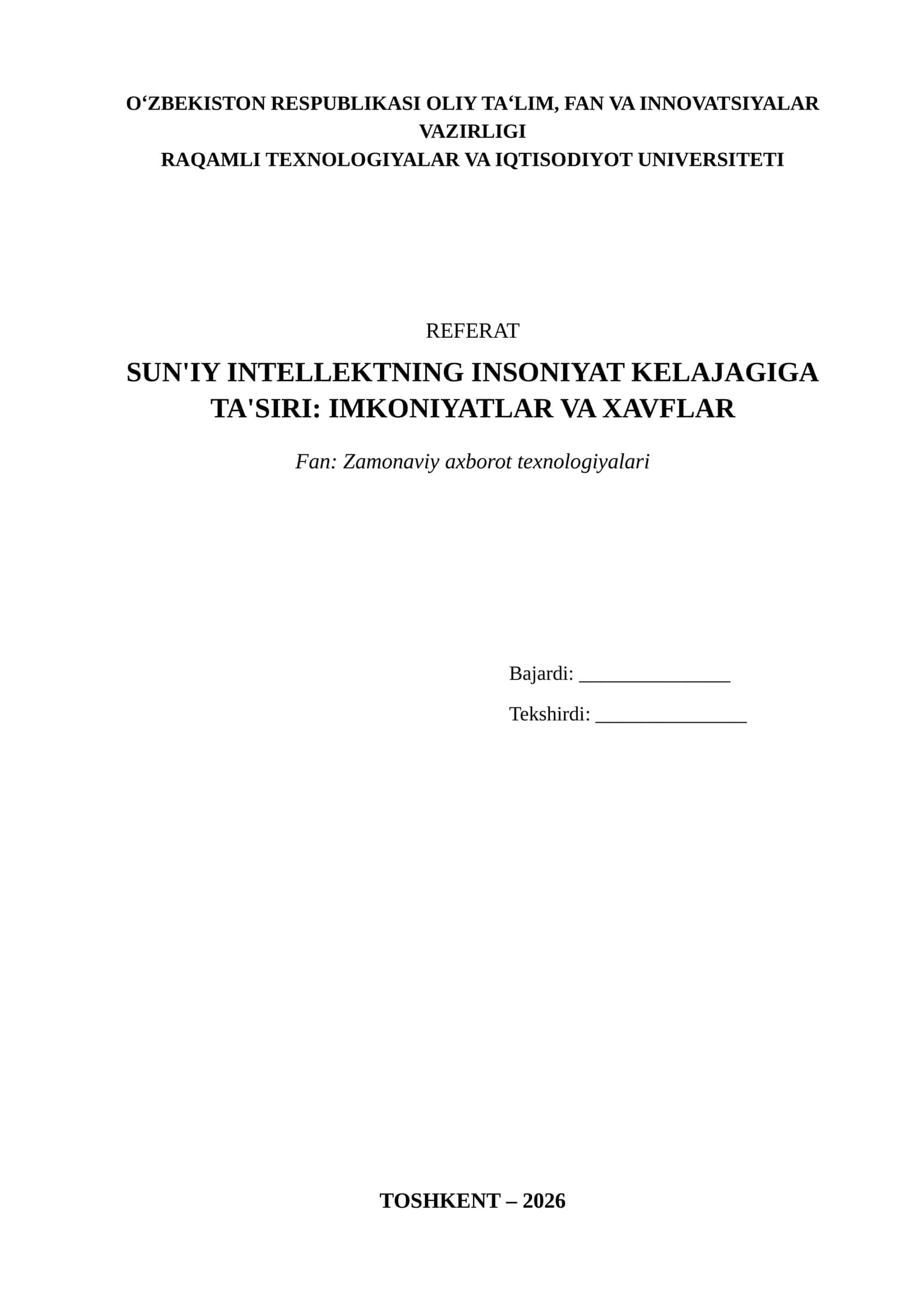 Sun'iy intellektning insoniyat kelajagiga ta'siri: Imkoniyatlar va xavflar (Tayyor referat, PDF)