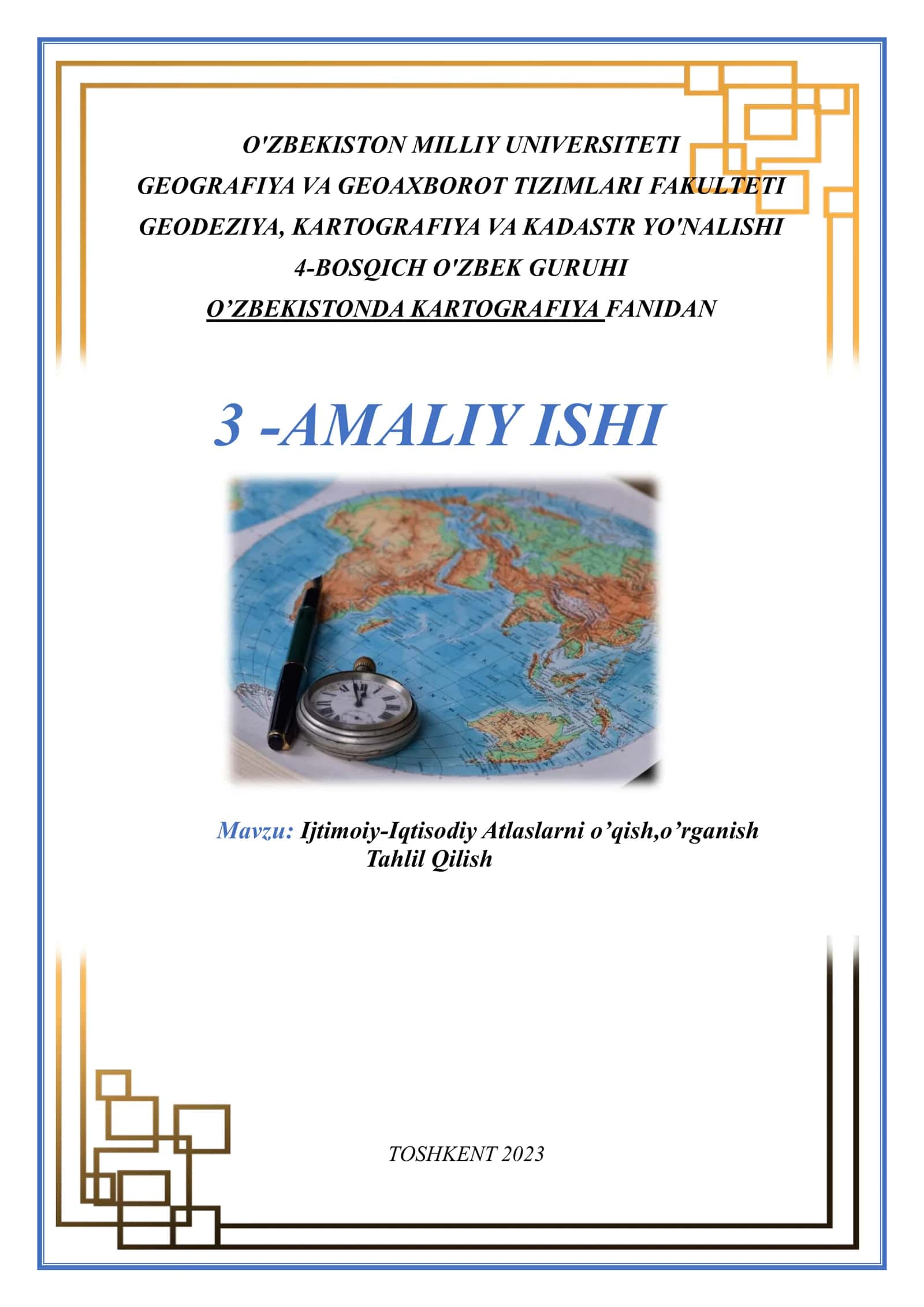 Ijtimoiy-Iqtisodiy Atlaslarni o’qish,o’rganish Tahlil Qilish