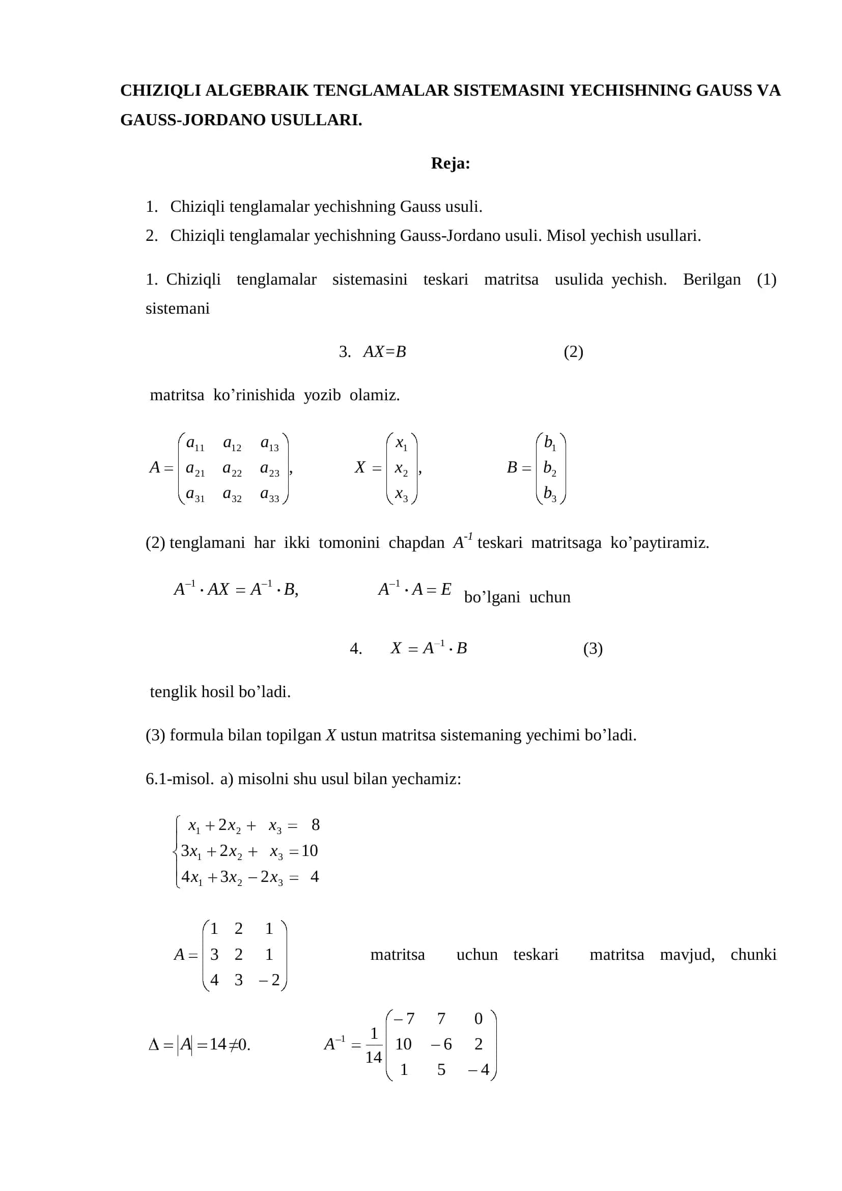 CHIZIQLI ALGEBRAIK TENGLAMALAR SISTEMASINI YECHISHNING GAUSS VA GAUSS-JORDANO USULLARI