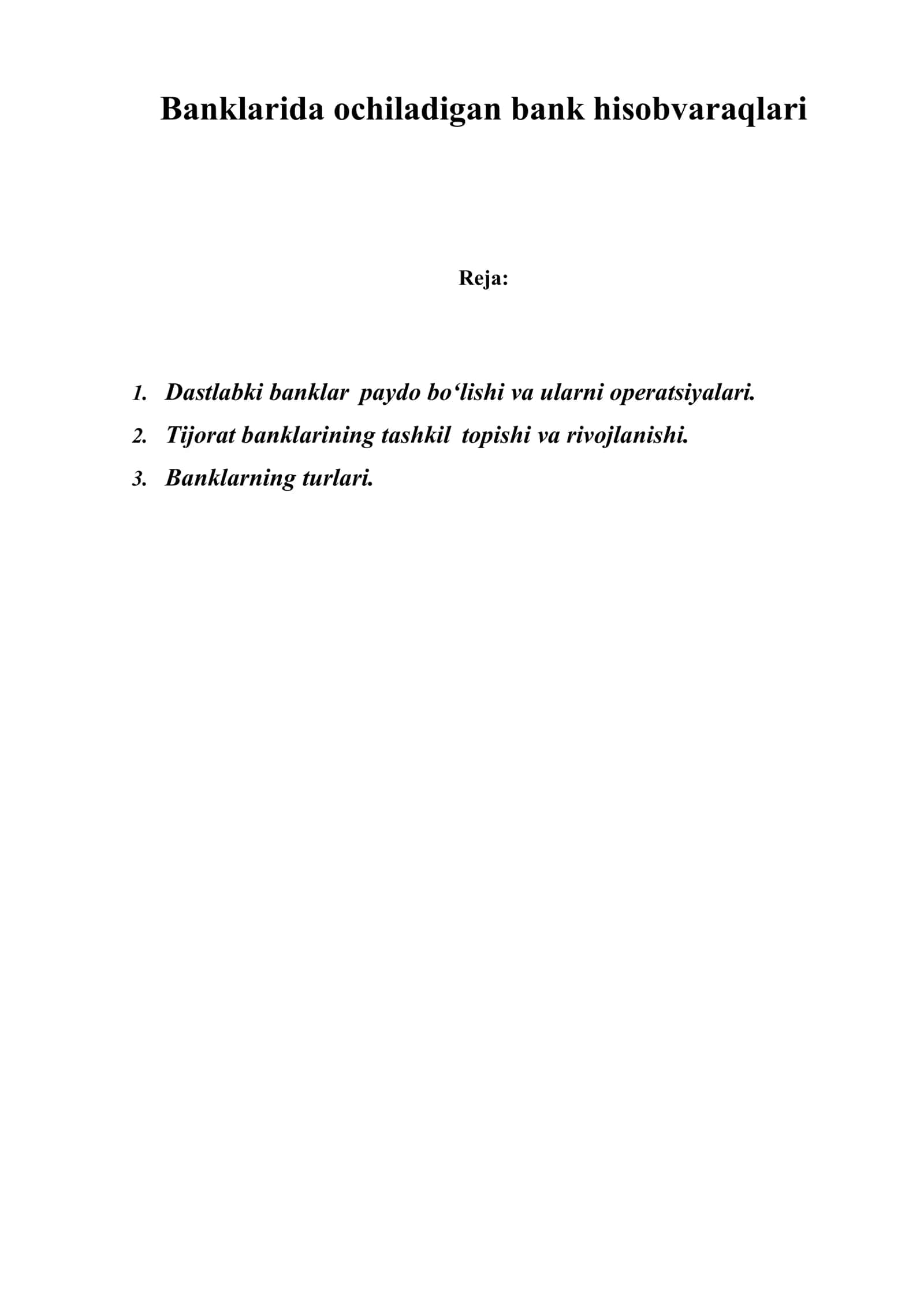 Banklarida ochiladigan bank hisobvaraqlari
