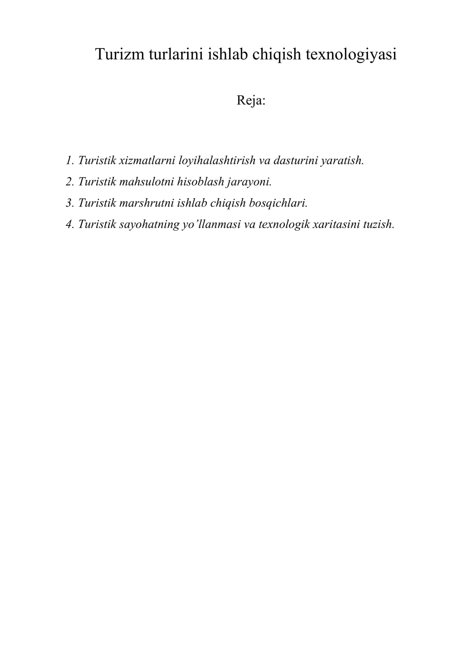 Turizm turlarini ishlab chiqish texnologiyasi
