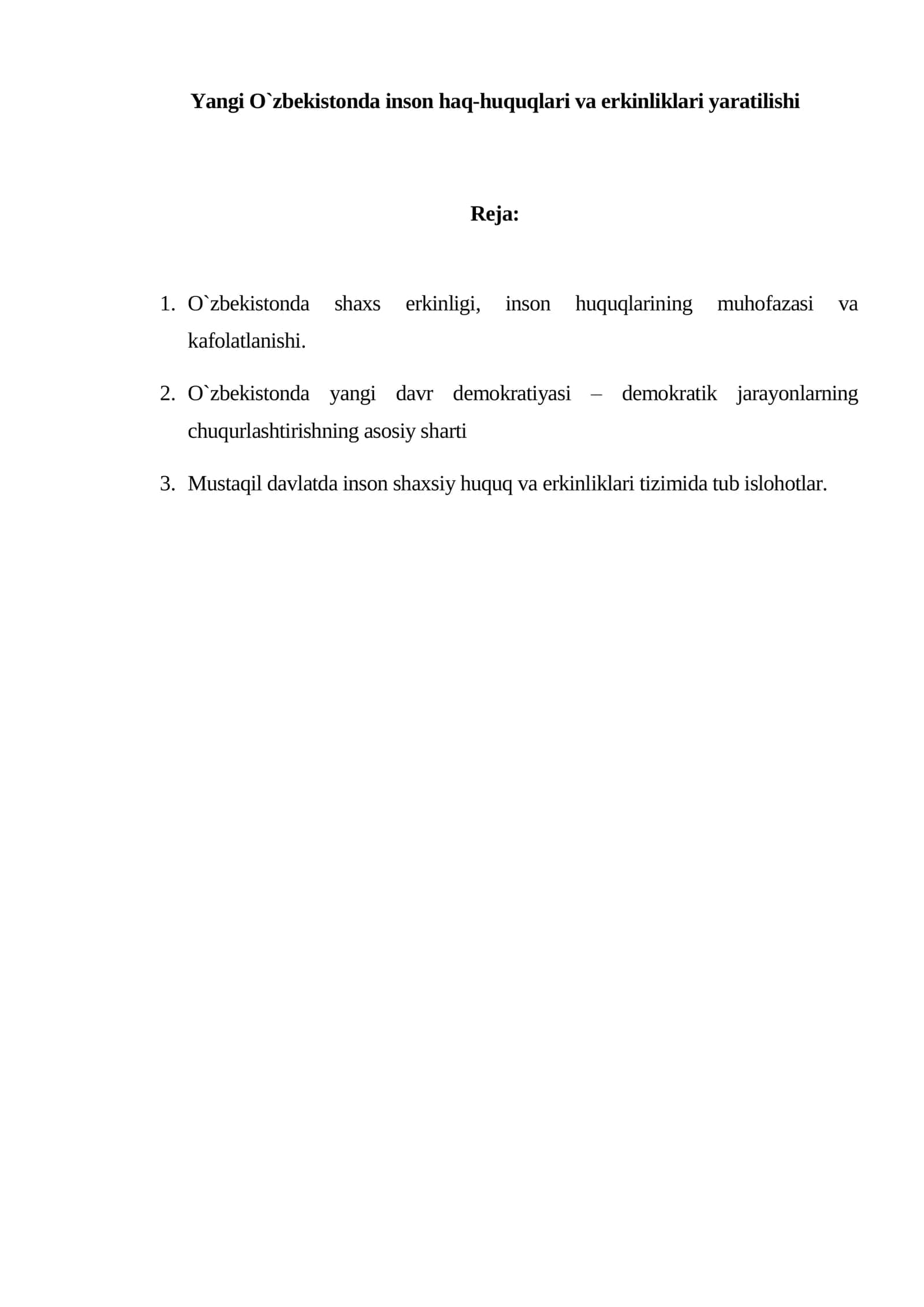 Yangi O`zbekistonda inson haq-huquqlari va erkinliklari yaratilishi
